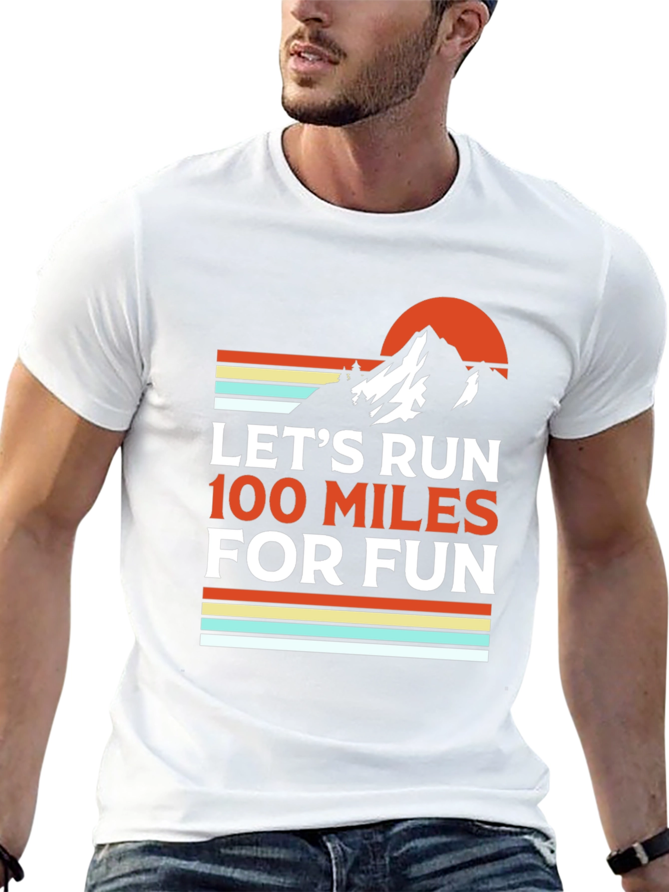 Lets Run 100 Miles for Fun T-Shirt