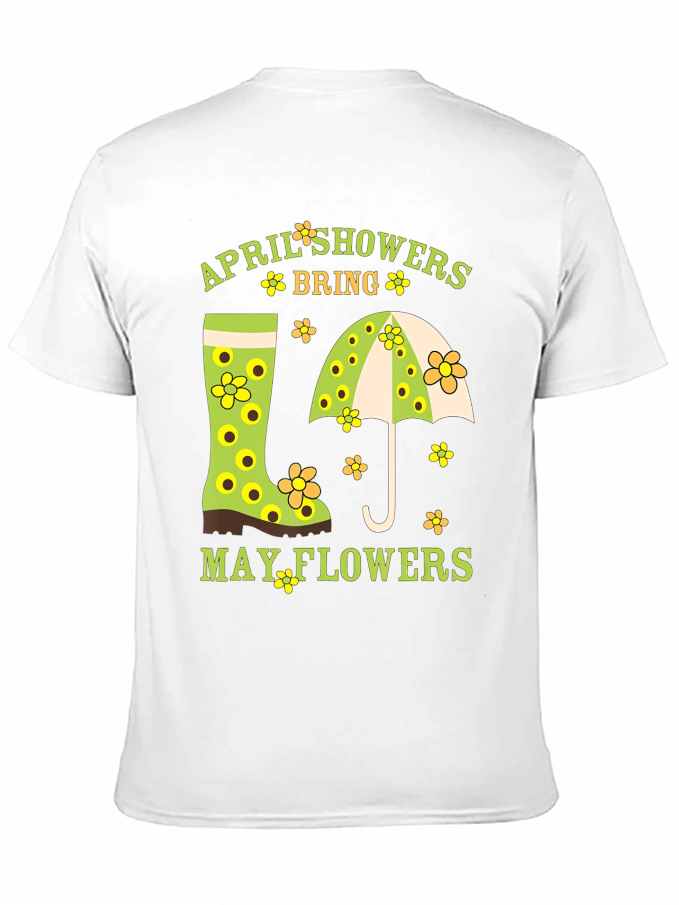 April Showers Bring May Flowers T-Shirt
