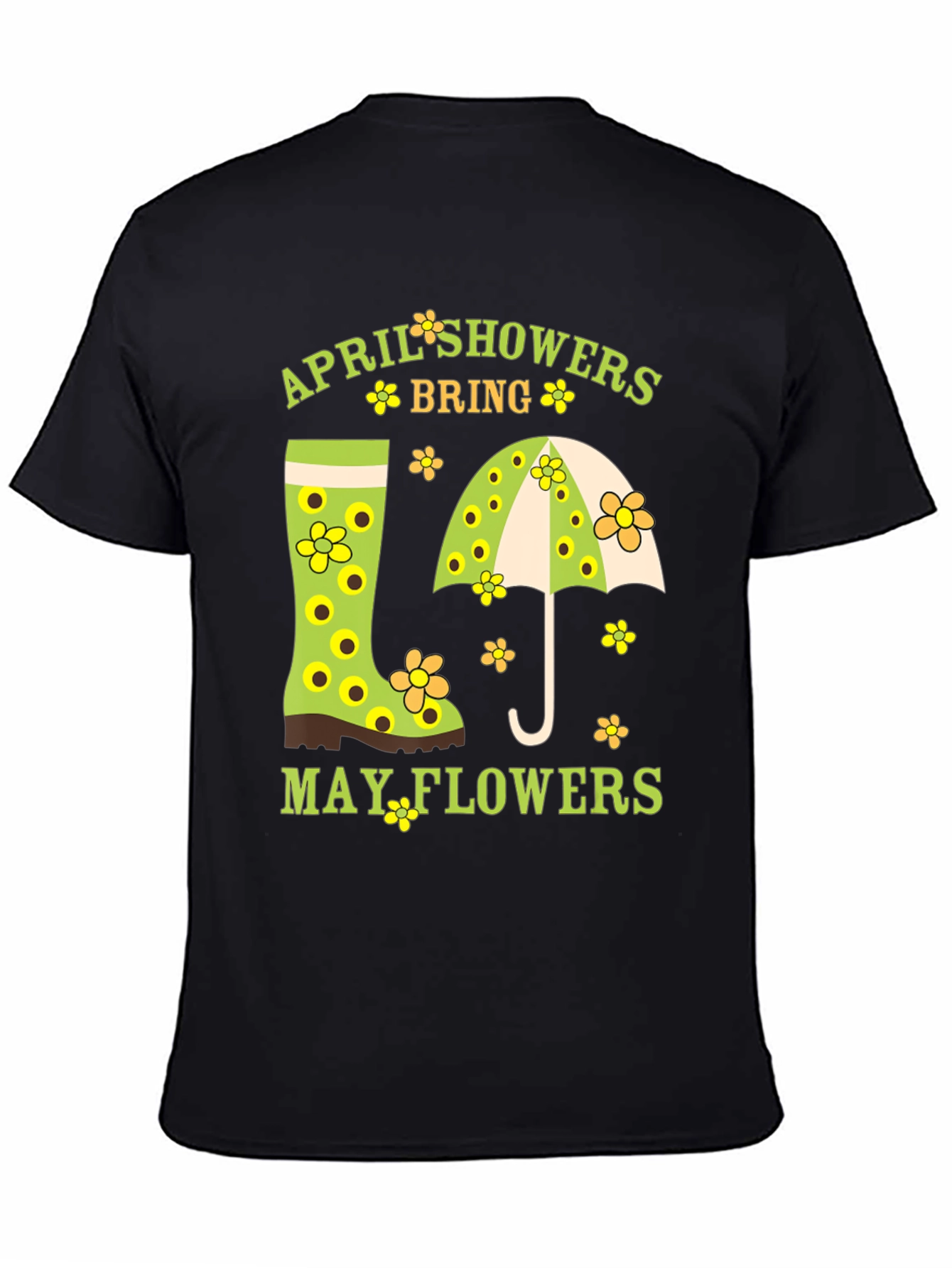 April Showers Bring May Flowers T-Shirt