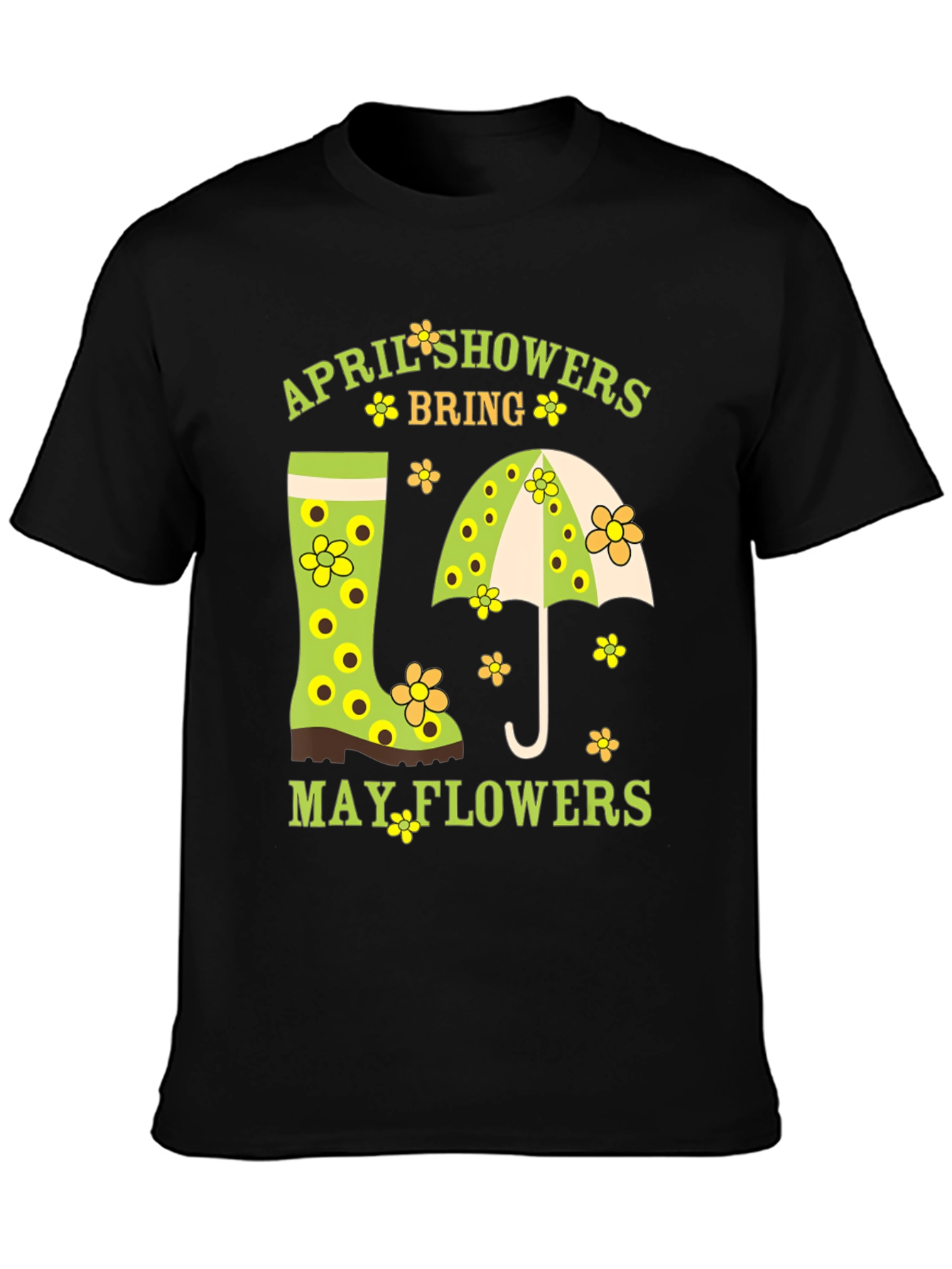 April Showers Bring May Flowers T-Shirt