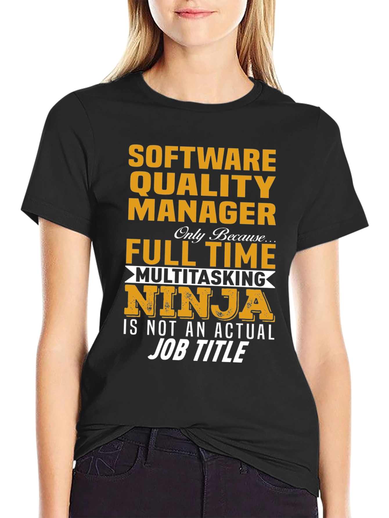 Software Quality Manager T-Shirt - Ninja Job Title
