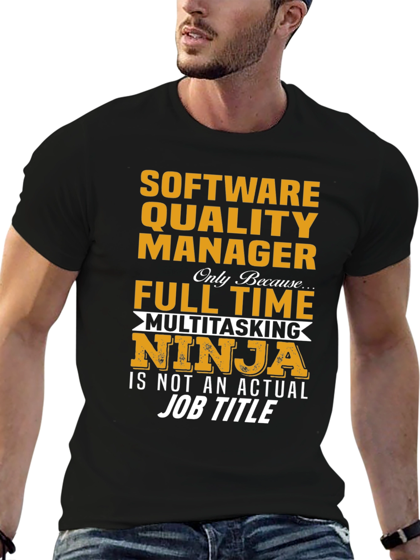 Software Quality Manager T-Shirt - Ninja Job Title