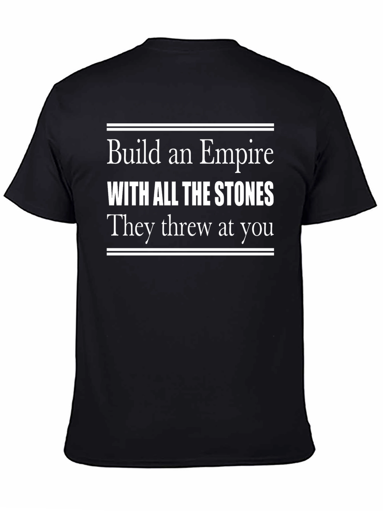 Build An Empire T-Shirt - Motivational Black Tee