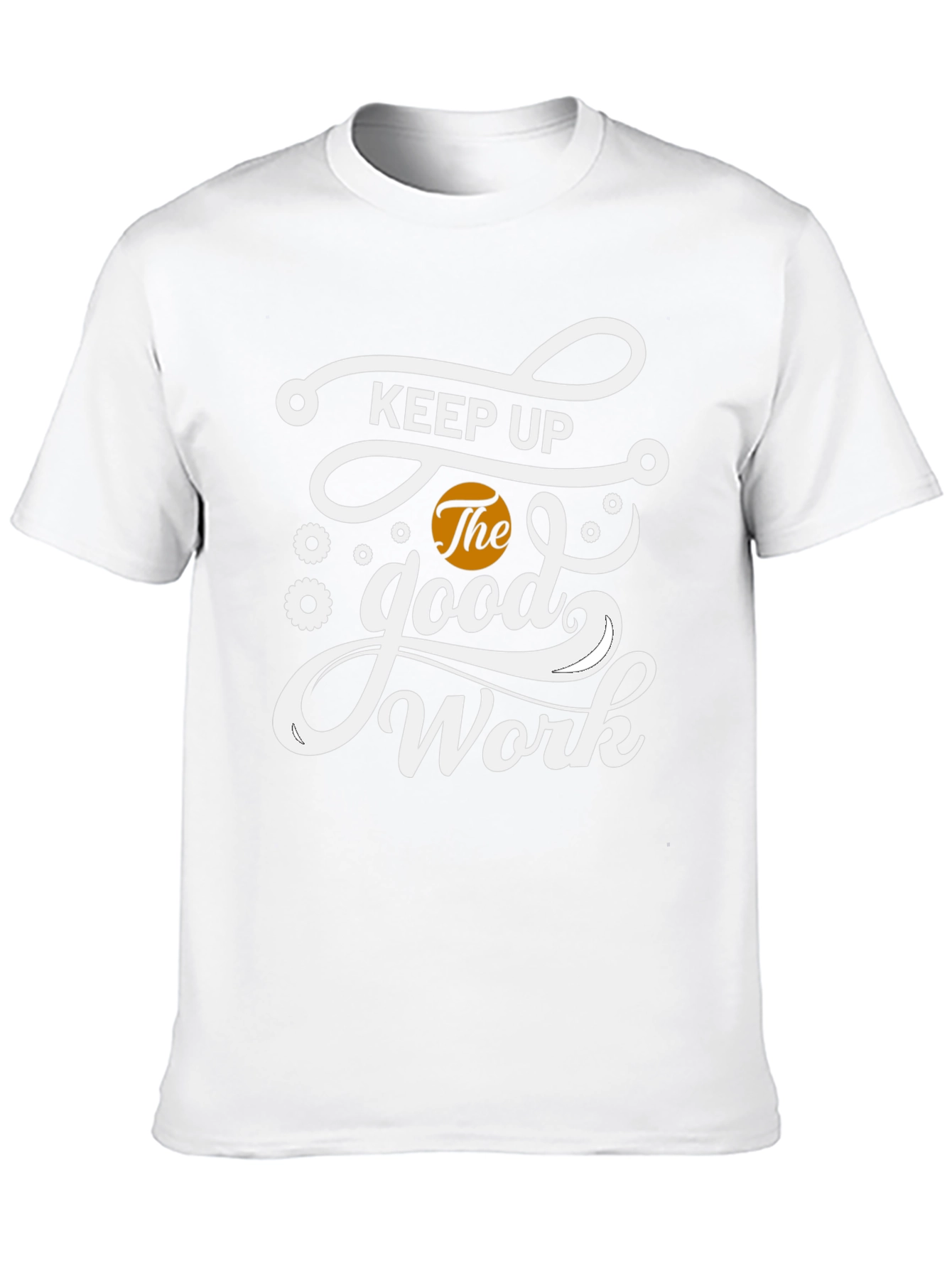 Keep Up The Good Work Black Graphic T-Shirt