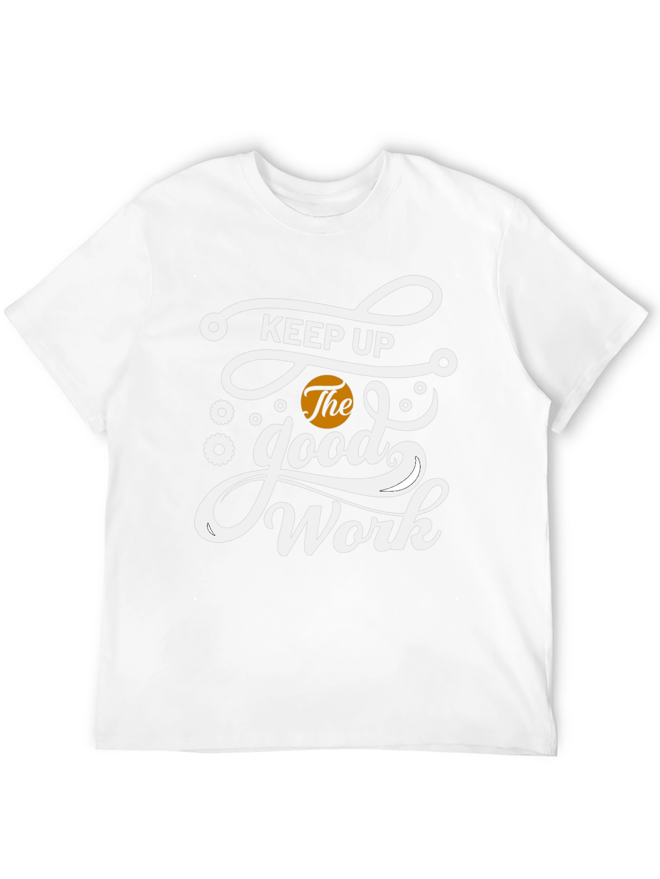 Keep Up The Good Work Black Graphic T-Shirt