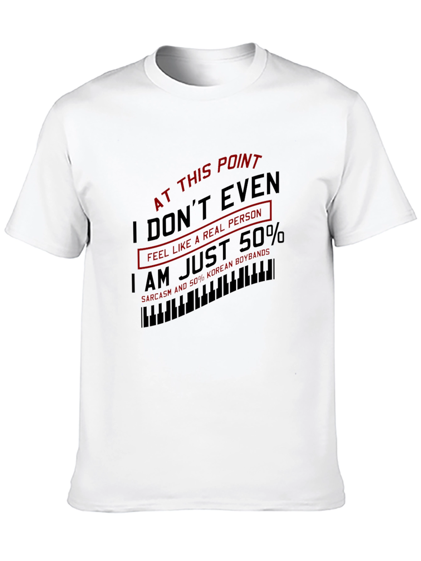 Sarcastic Korean Pop Fan T-Shirt