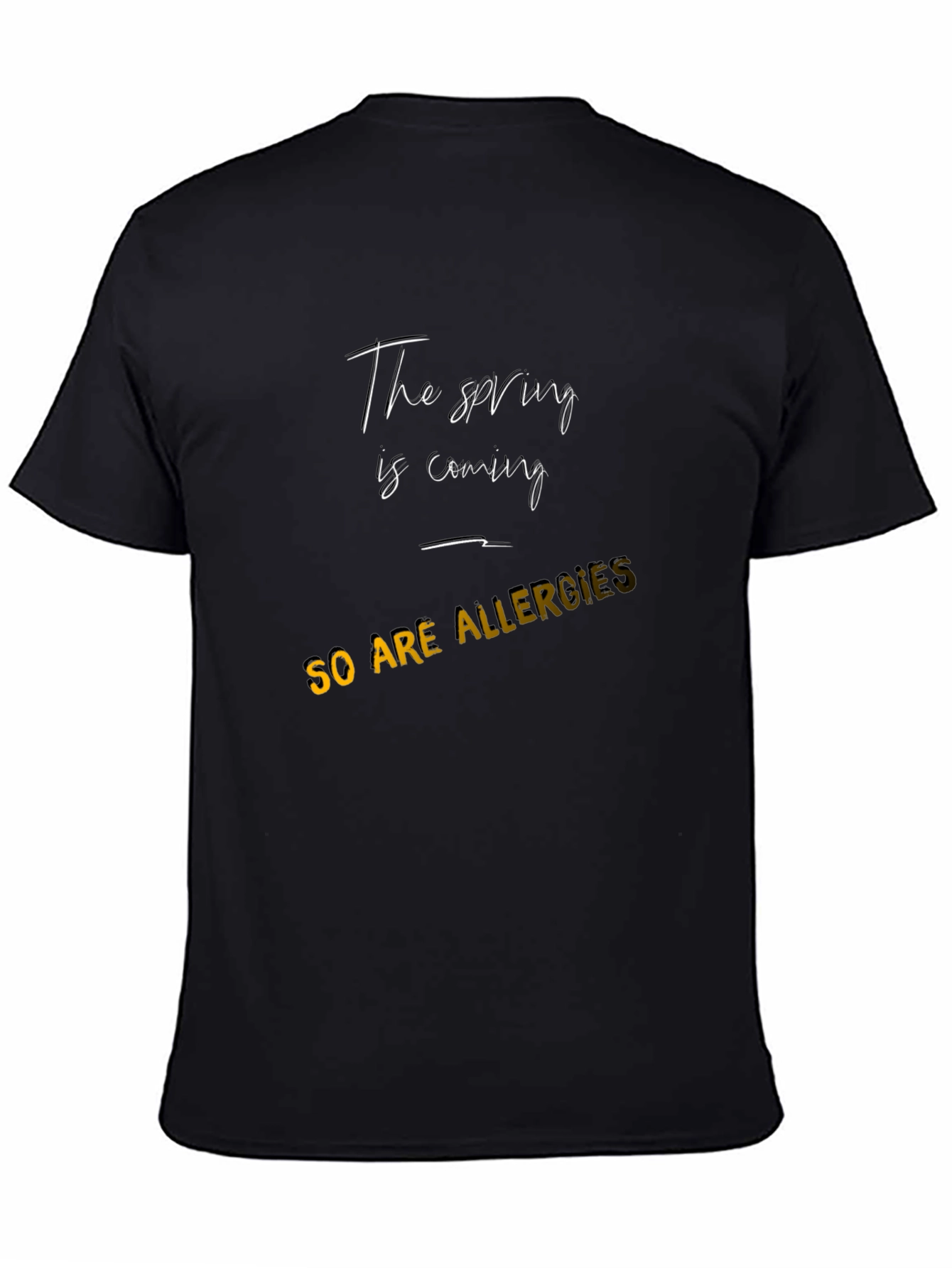 Spring Allergies Tee - Funny Seasonal T-Shirt