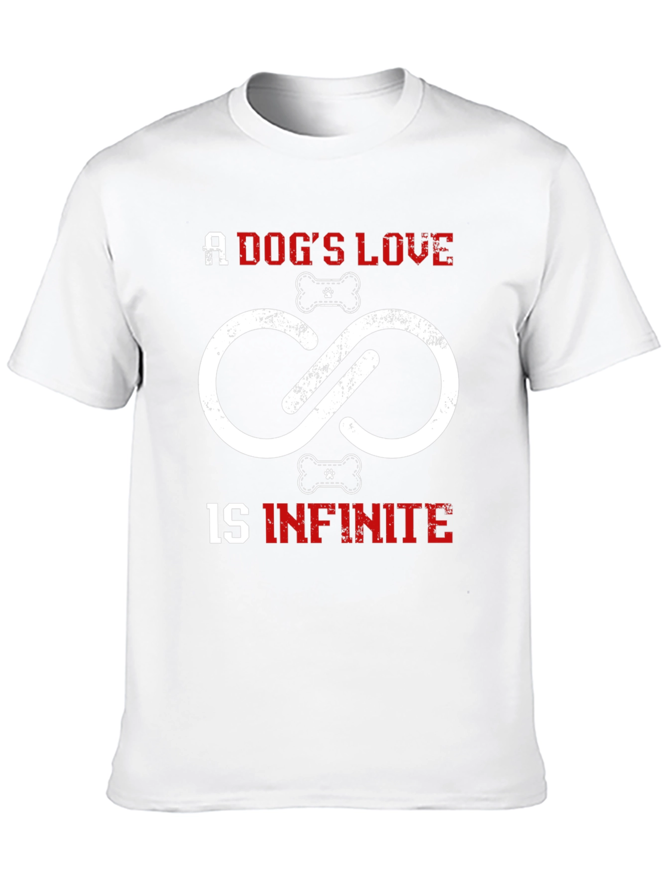 Dogs Love is Infinite T-Shirt