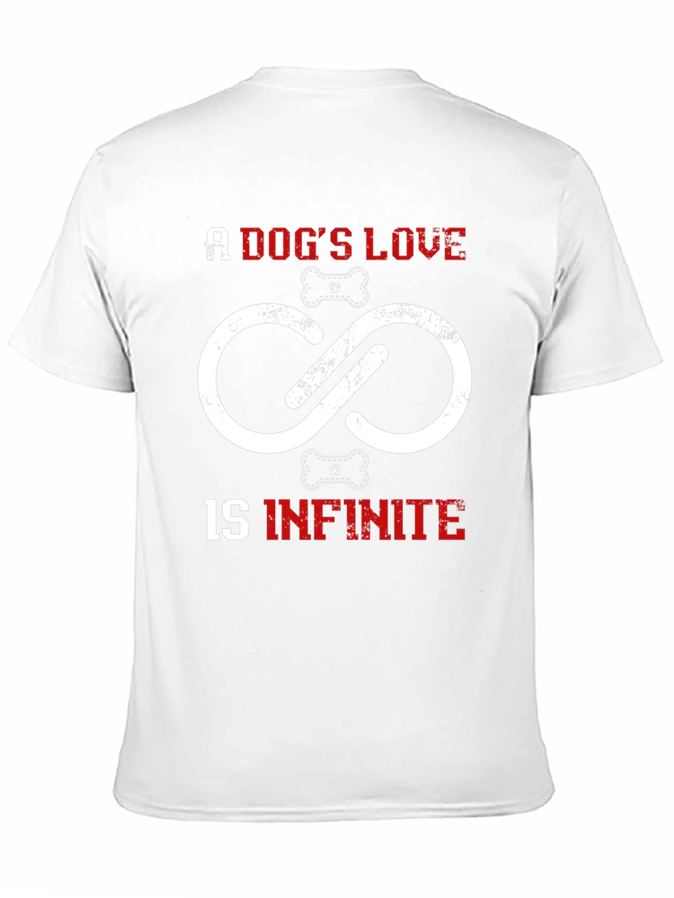 Dogs Love is Infinite T-Shirt