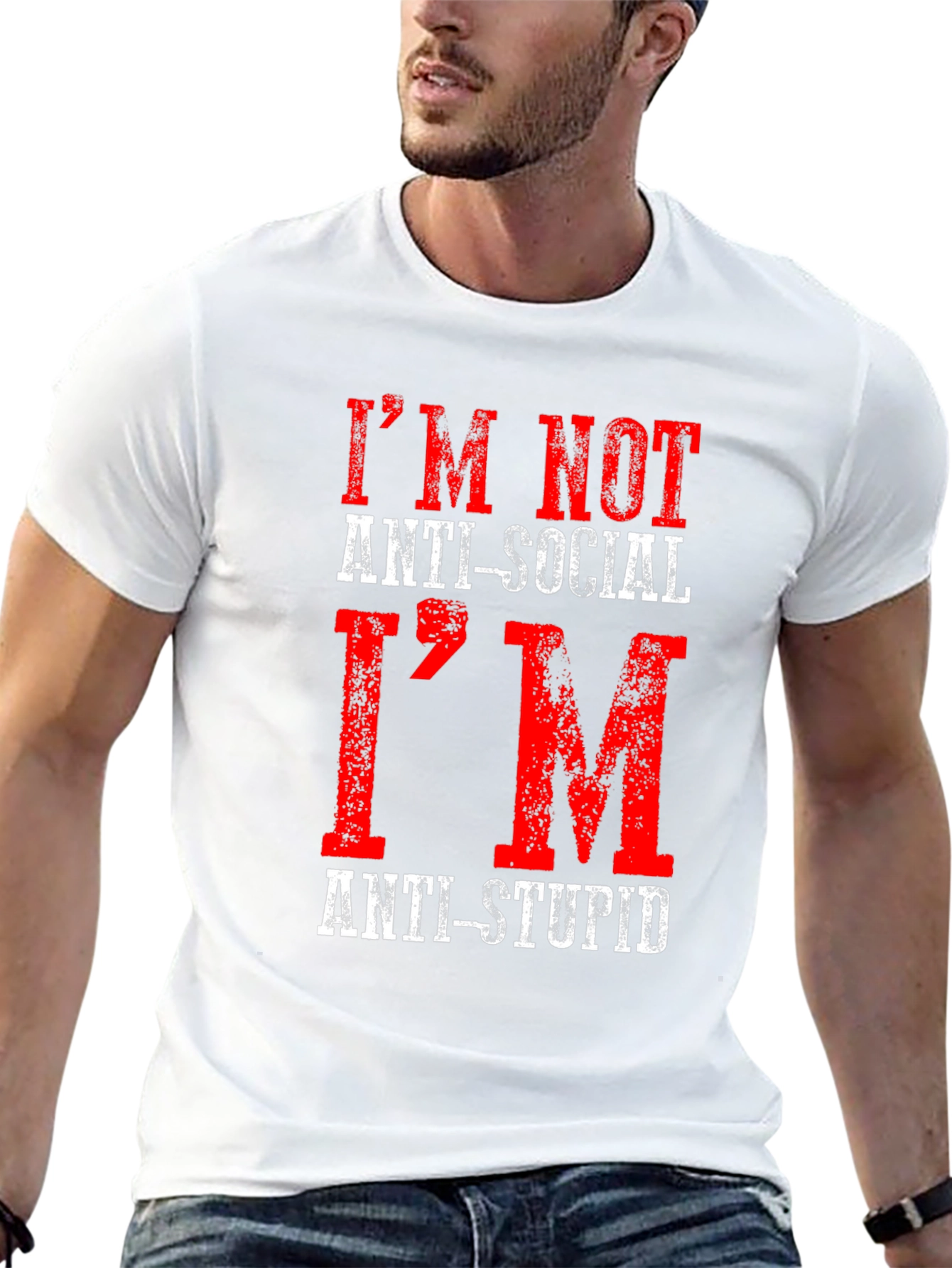 Im Not Anti-Social Anti-Stupid T-Shirt