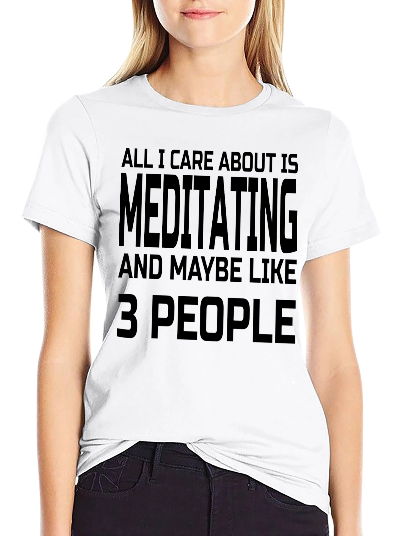 Meditating & Maybe 3 People - Funny Novelty T-Shirt