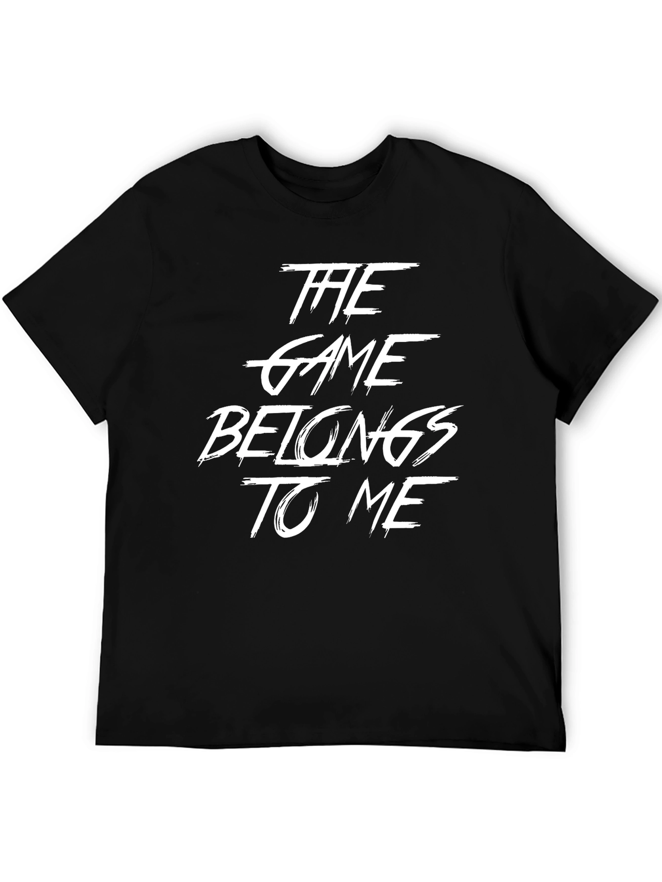 The Game Belongs To Me - Graphic Tee