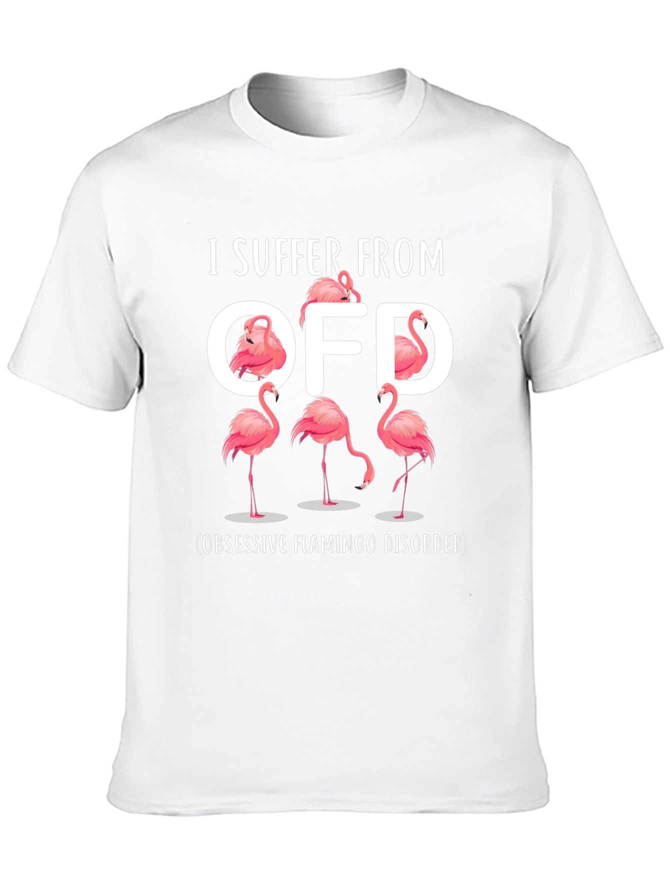 Obsessive Flamingo Disorder T-Shirt - OFD