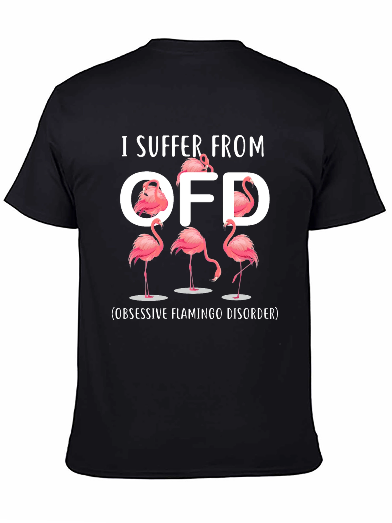 Obsessive Flamingo Disorder T-Shirt - OFD