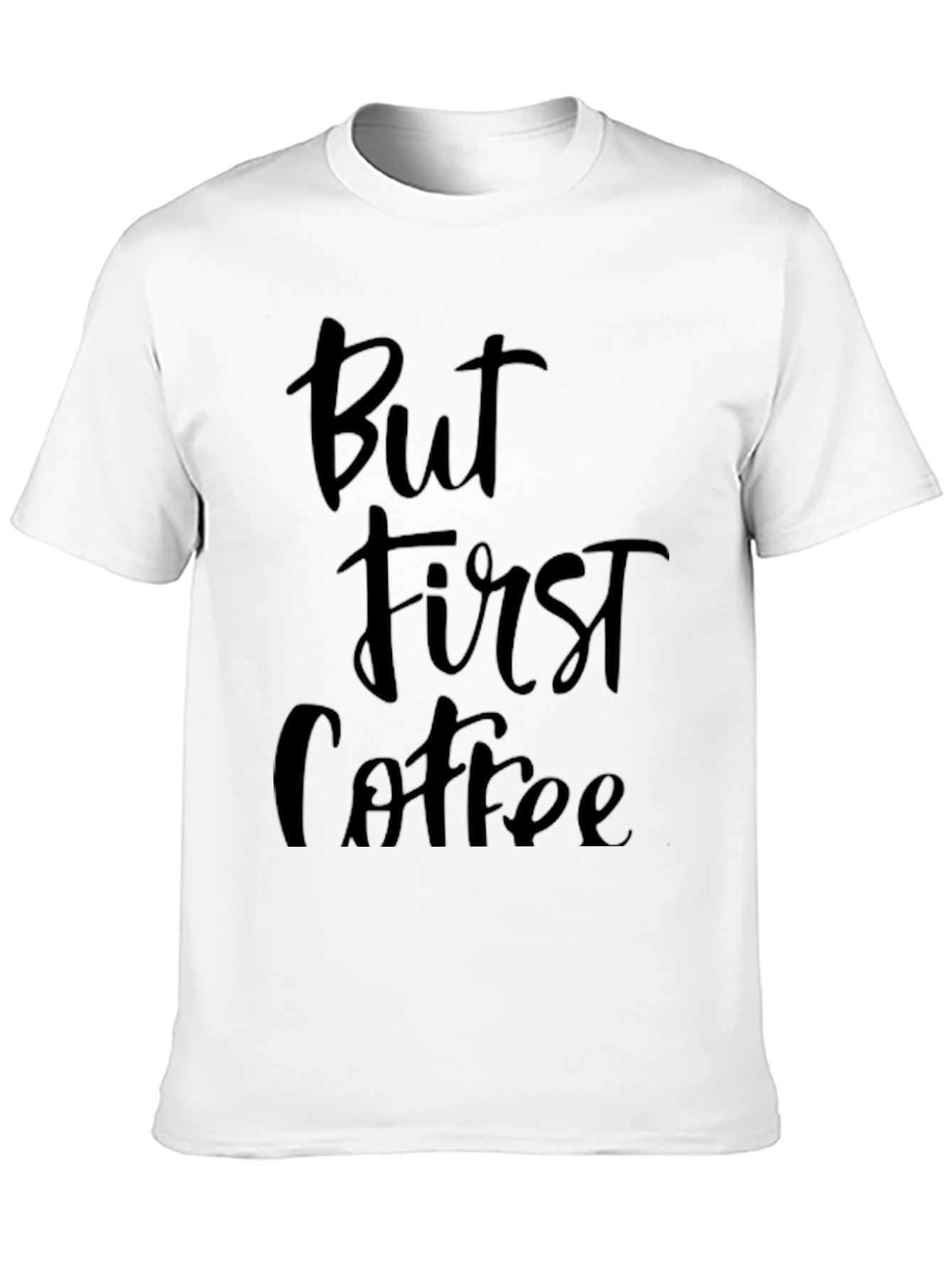 But First Coffee Black Graphic Tee Shirt