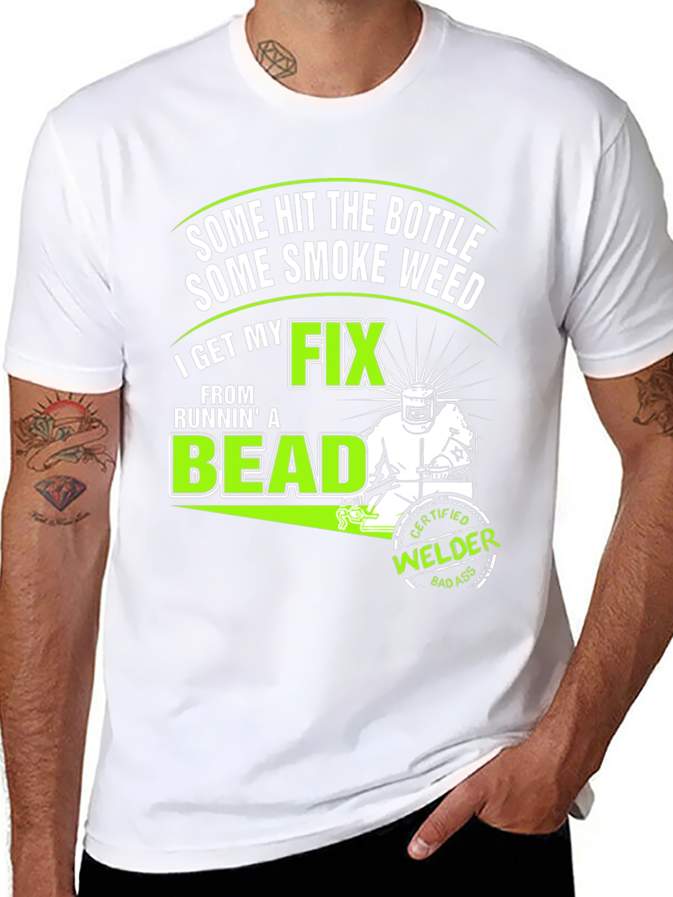 Welders Fix T-Shirt: Some Hit the Bottle