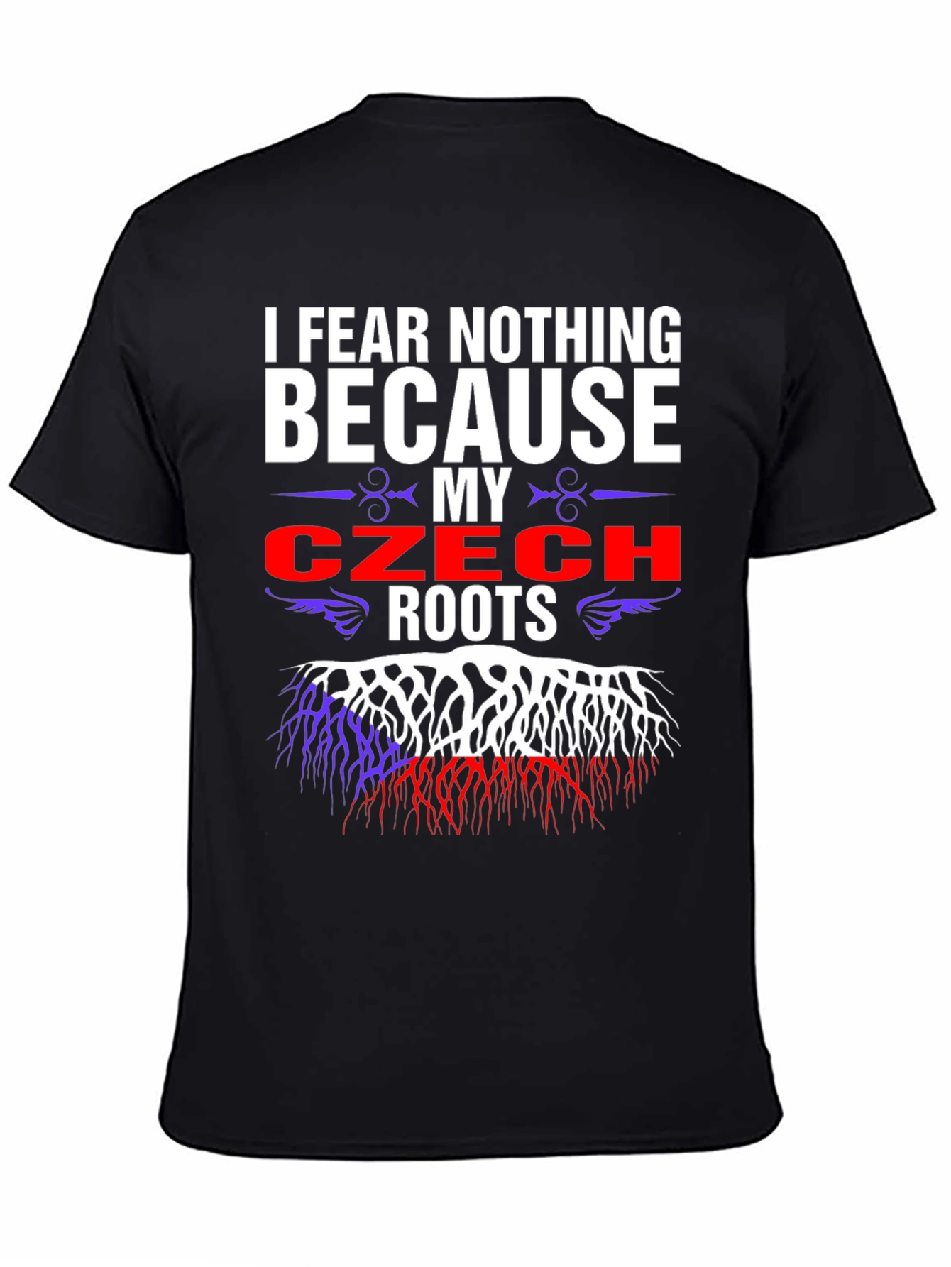 Czech Roots T-Shirt - I Fear Nothing