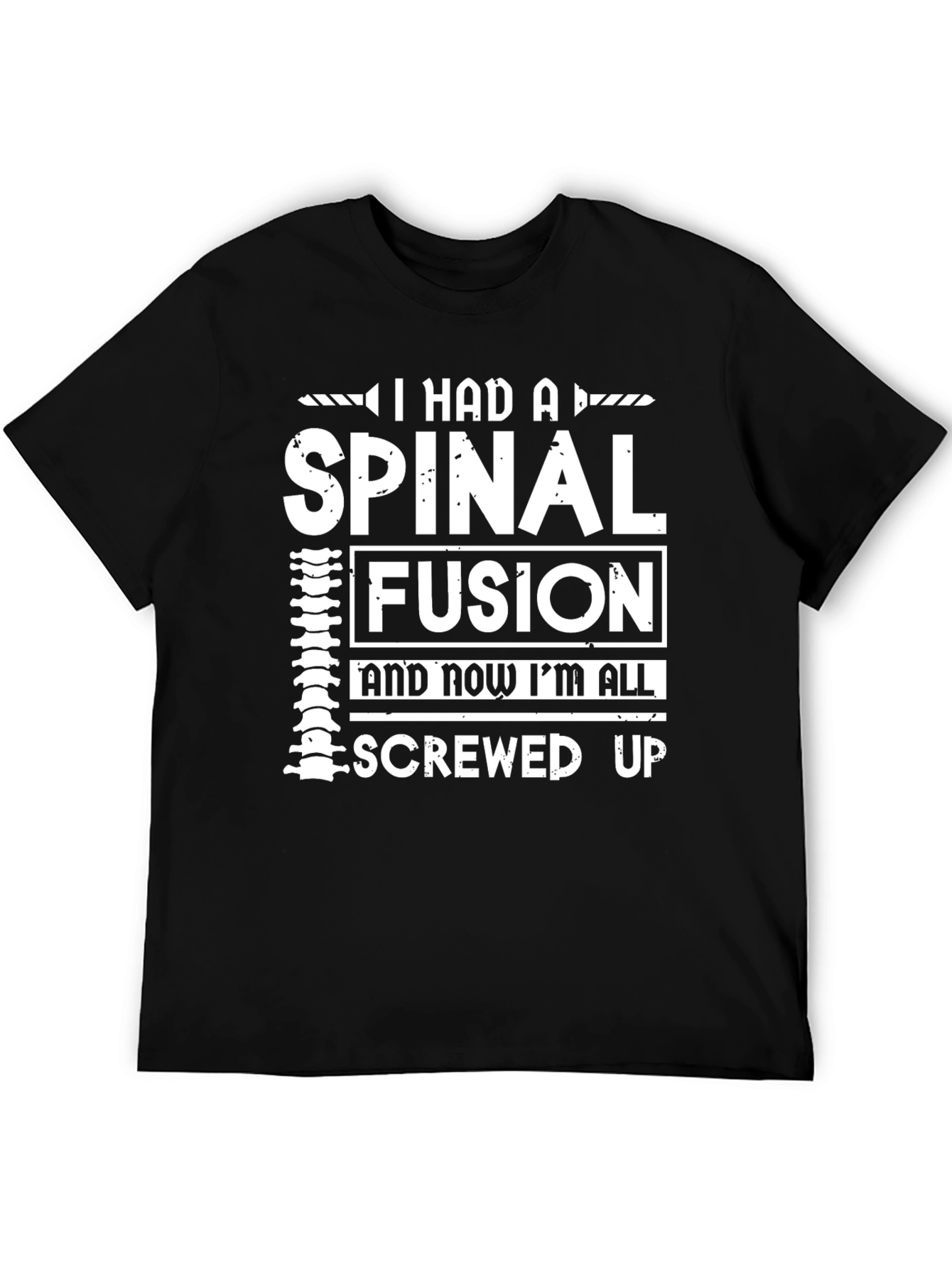 Spinal Fusion Funny Graphic T-Shirt