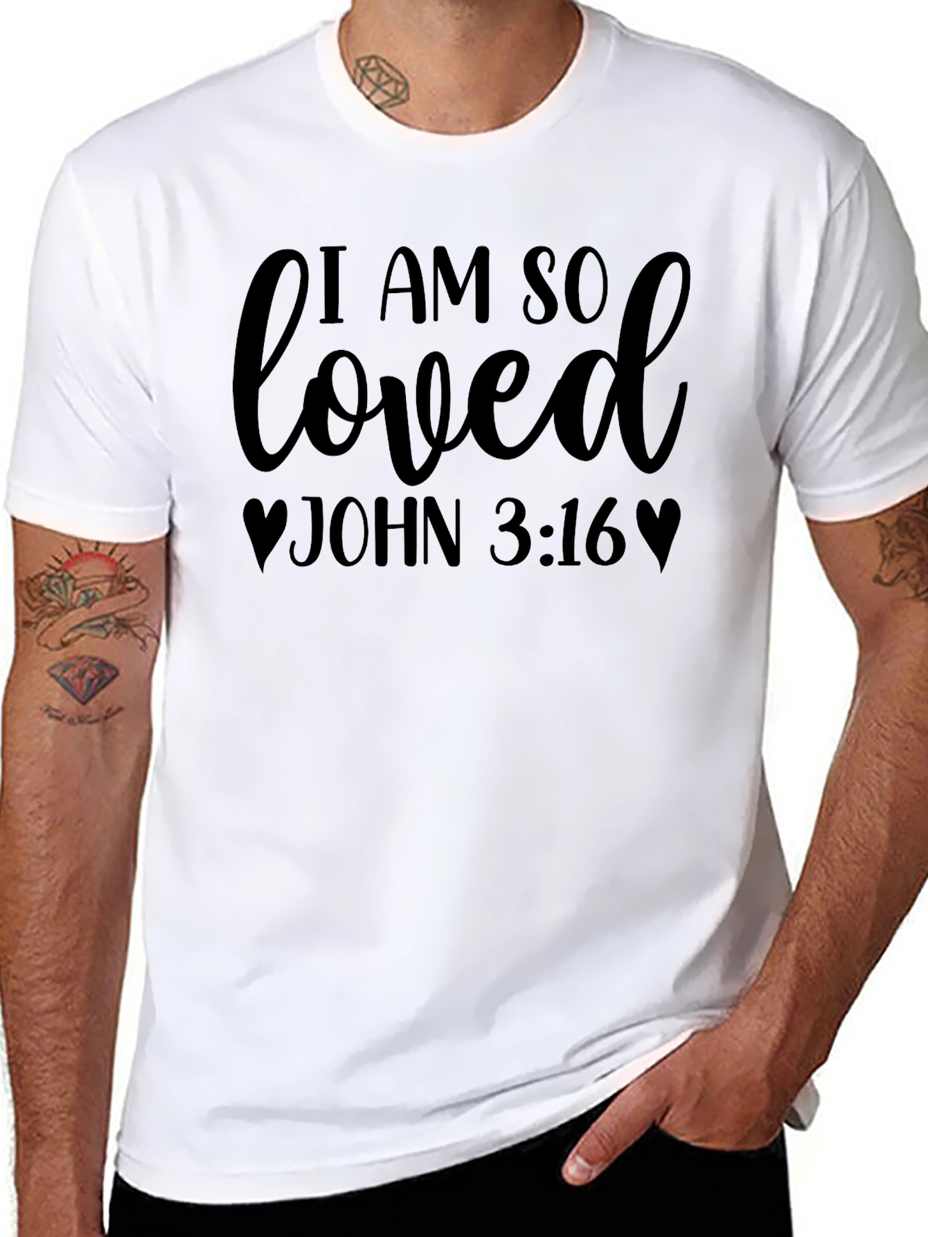 I Am So Loved John 3:16 Christian T-Shirt