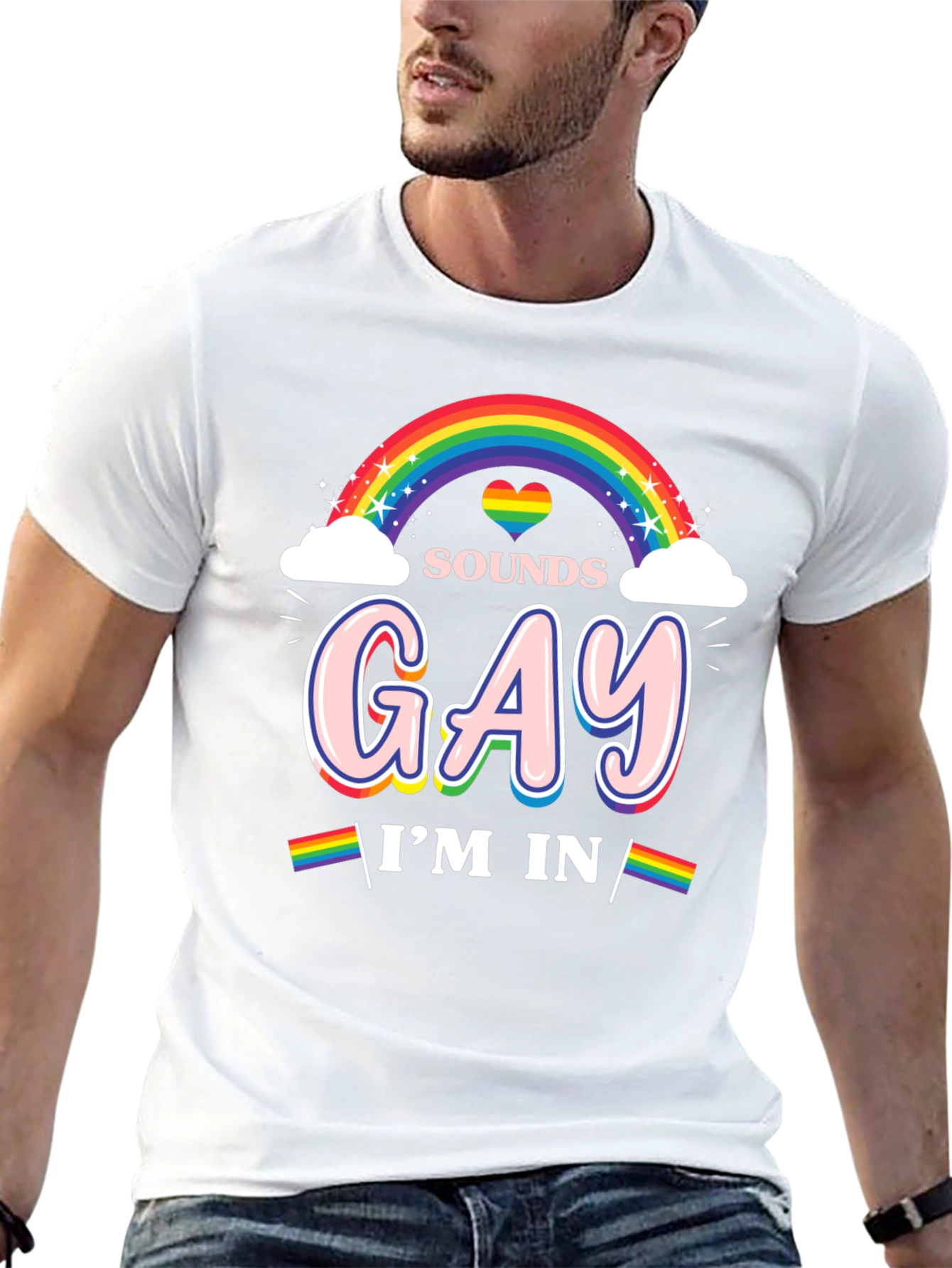 Sounds Gay Im In Rainbow Pride T-Shirt
