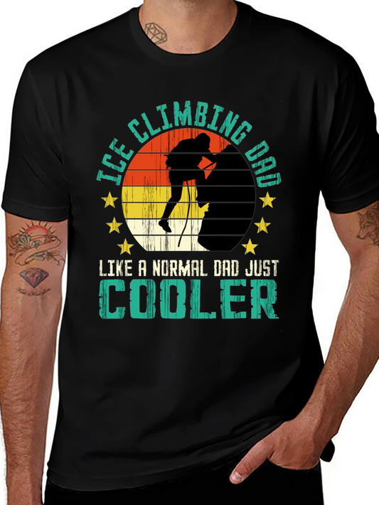 Ice Climbing Dad T-Shirt - Cool Climber Tee
