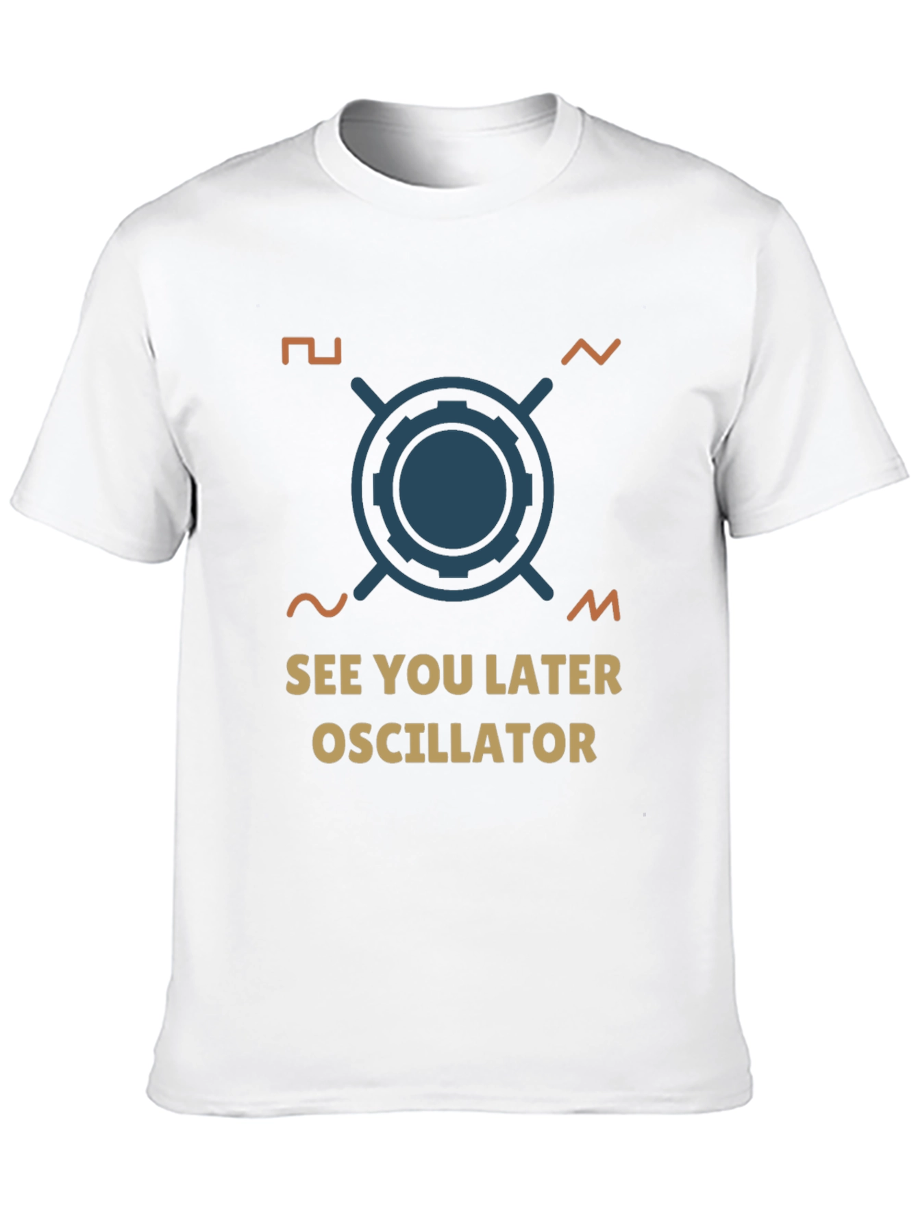 See You Later Oscillator T-Shirt