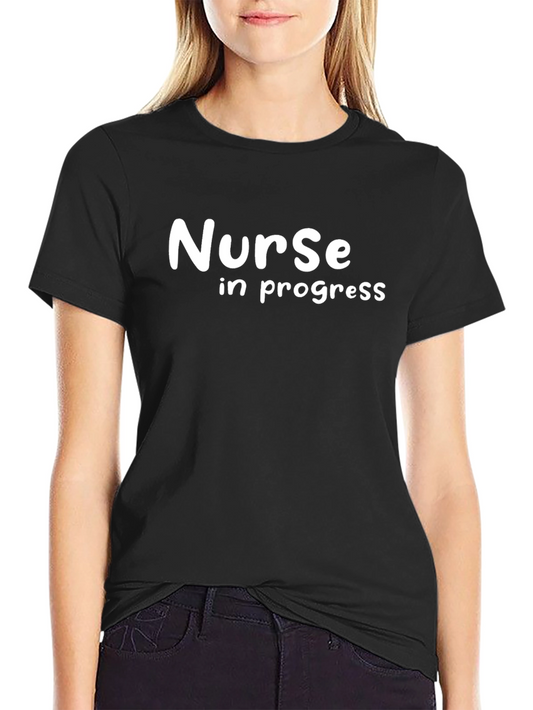 Nurse in Progress T-Shirt