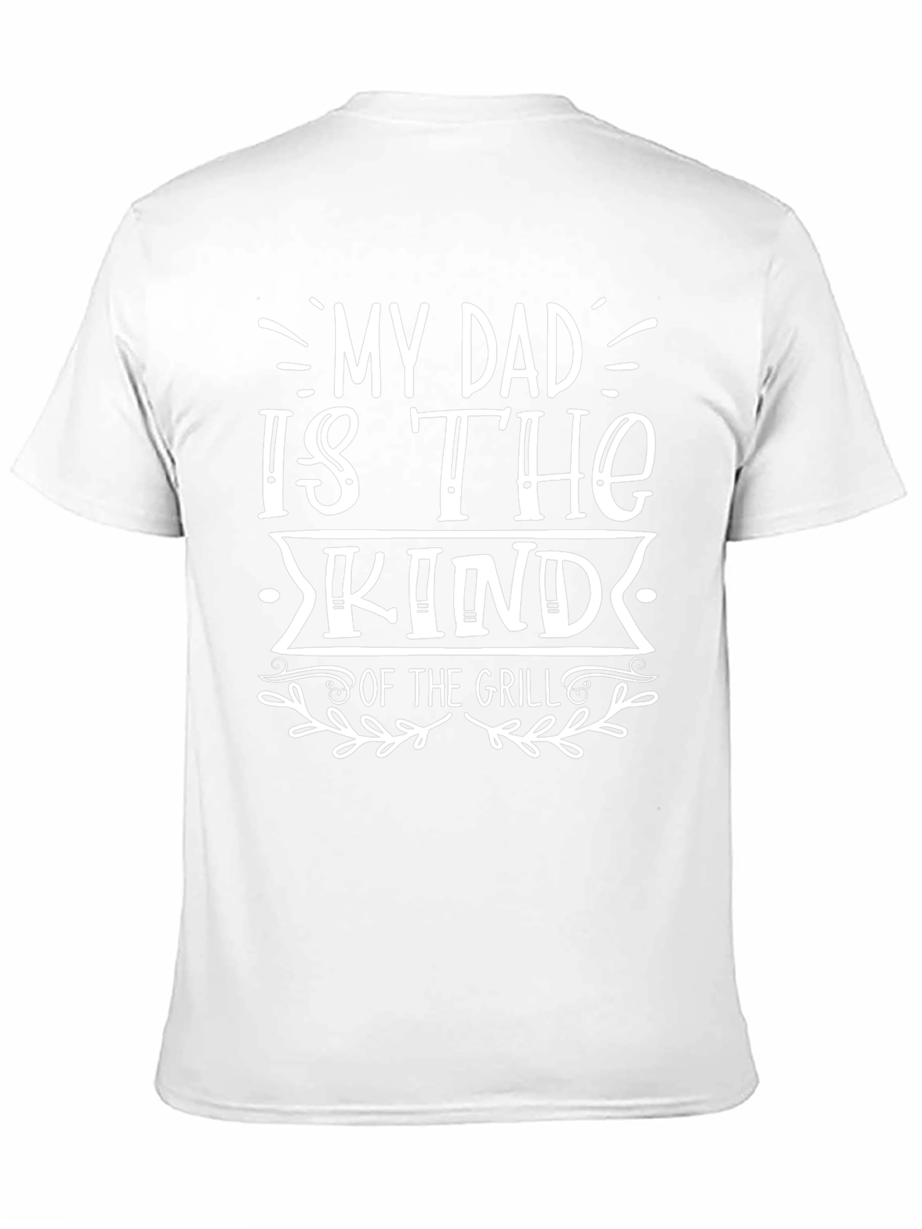 My Dad is the King of the Grill T-Shirt