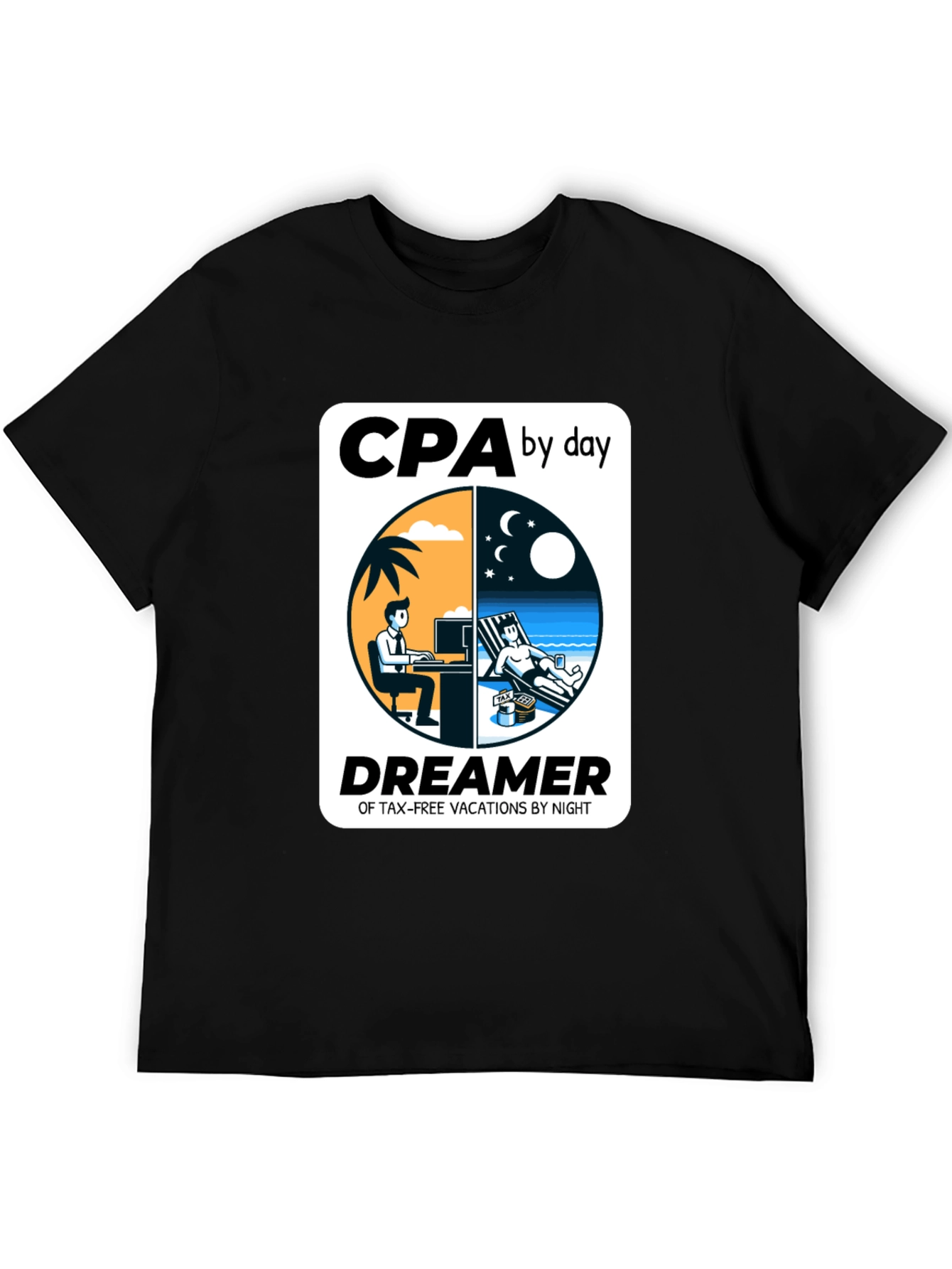 CPA By Day Dreamer By Night Graphic T-Shirt