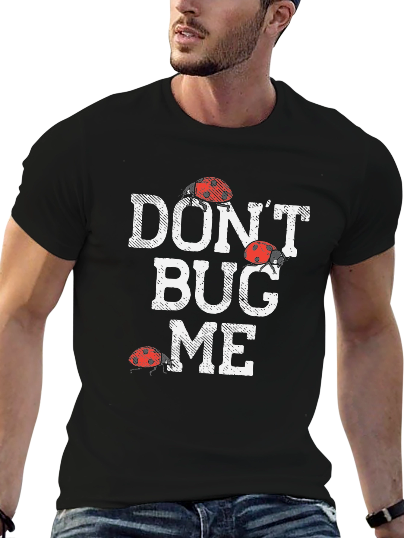 Dont Bug Me Graphic Tee - Funny Ladybug Shirt