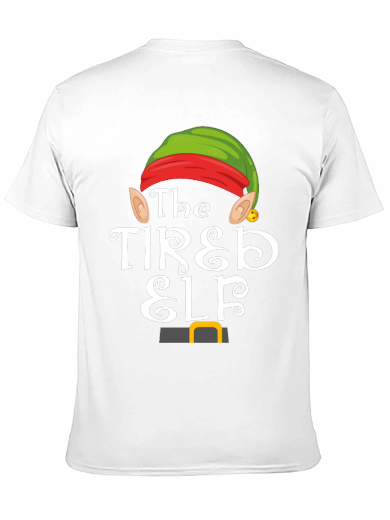 The Tired Elf T-Shirt - Holiday Christmas Tee
