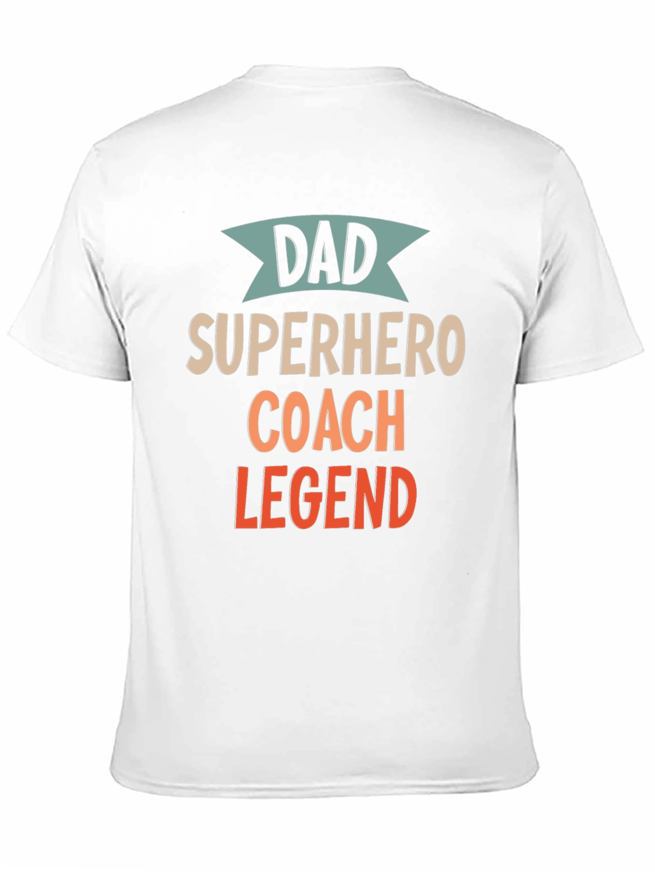 Dad Superhero Coach Legend T-Shirt
