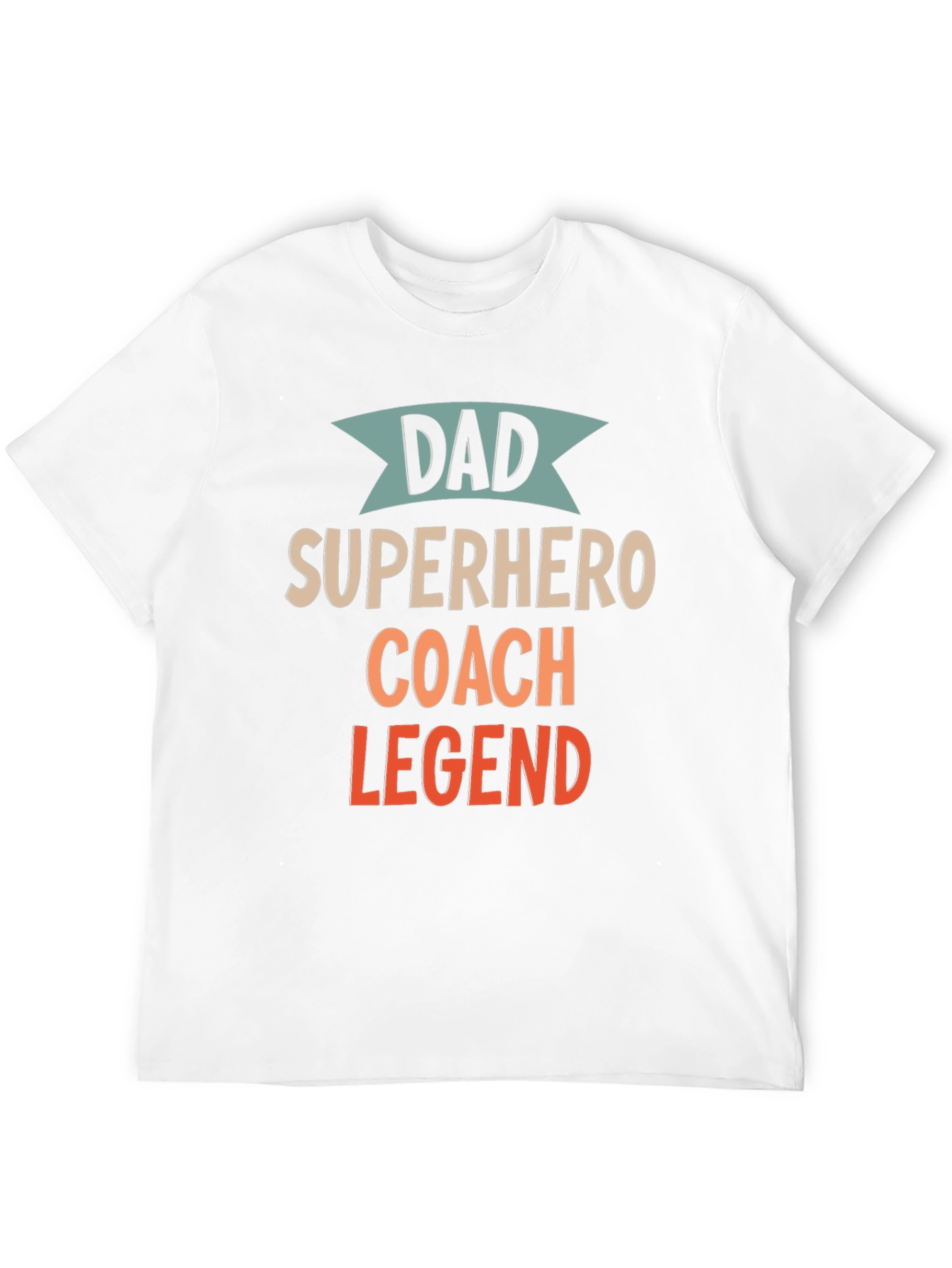 Dad Superhero Coach Legend T-Shirt