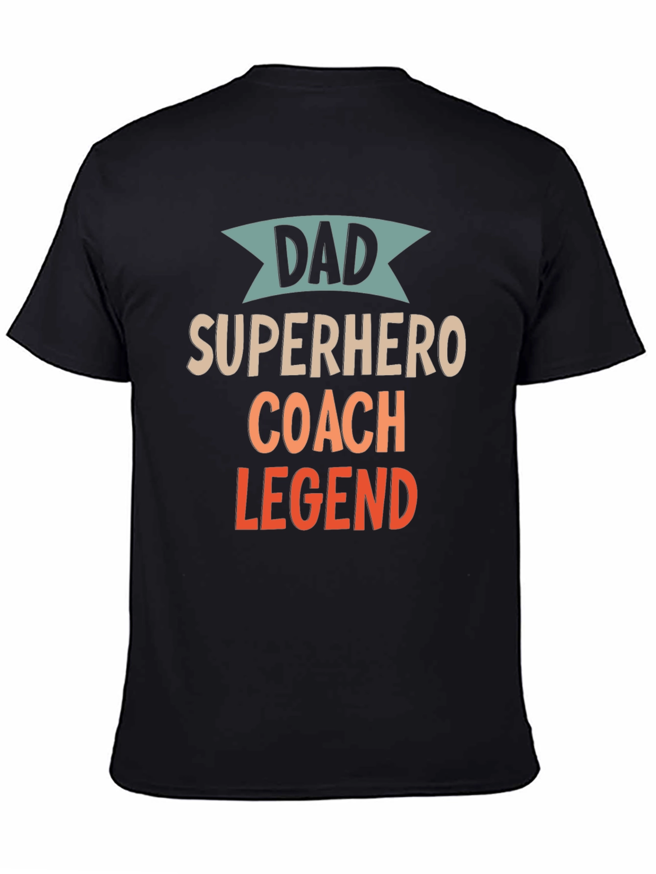 Dad Superhero Coach Legend T-Shirt
