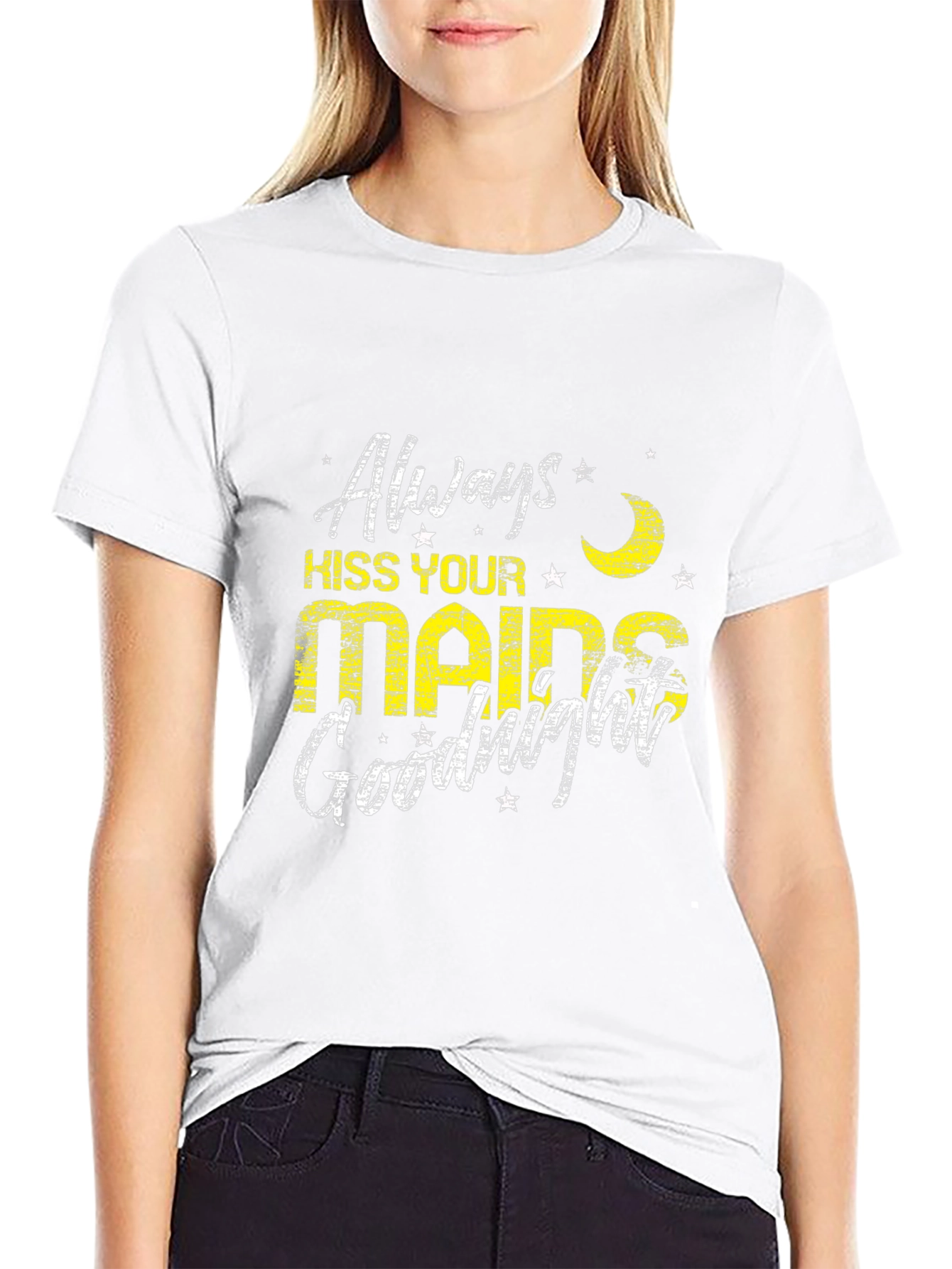Always Kiss Your Maids Goodnight Black T-Shirt