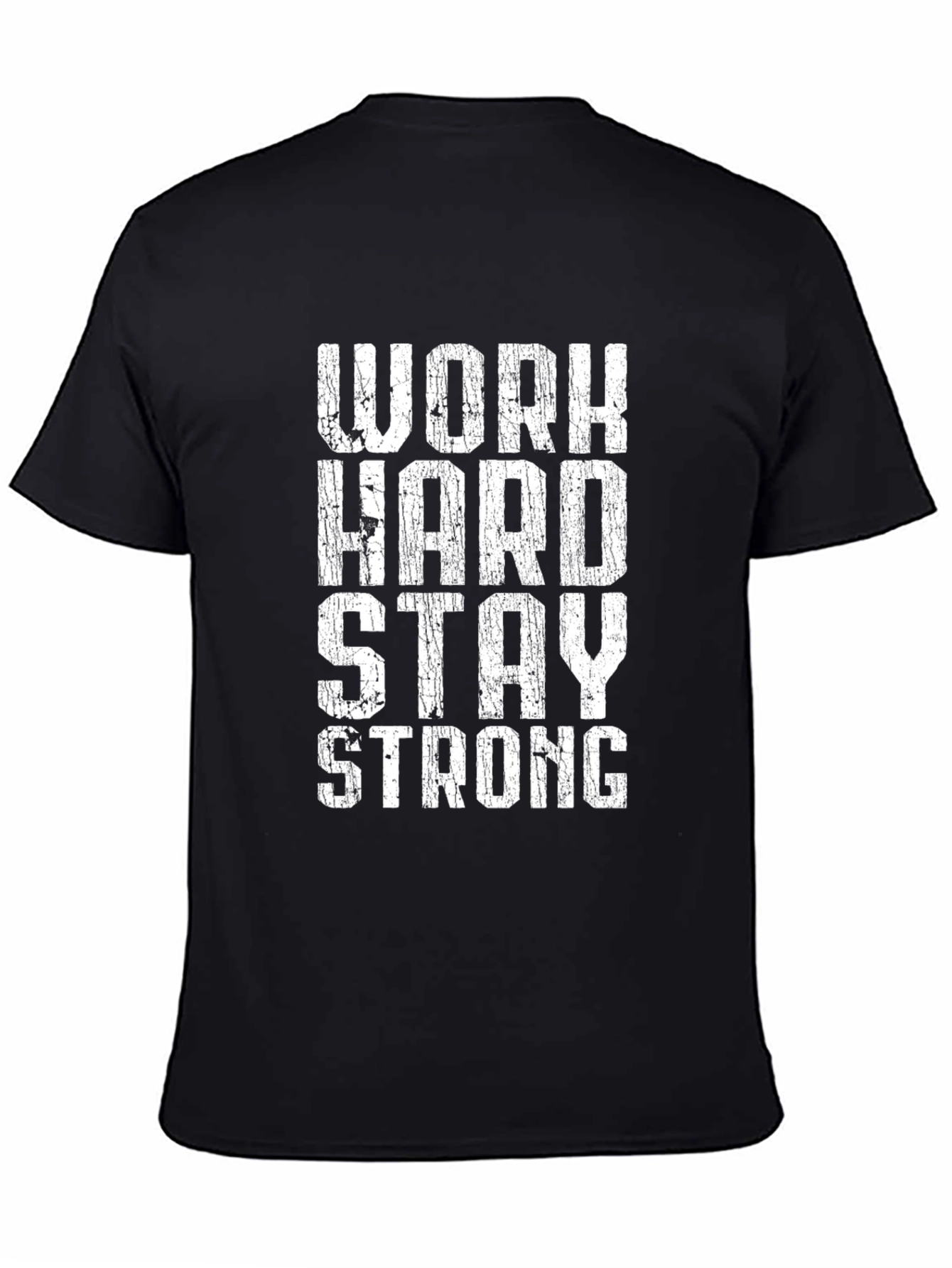 Work Hard Stay Strong Graphic Tee