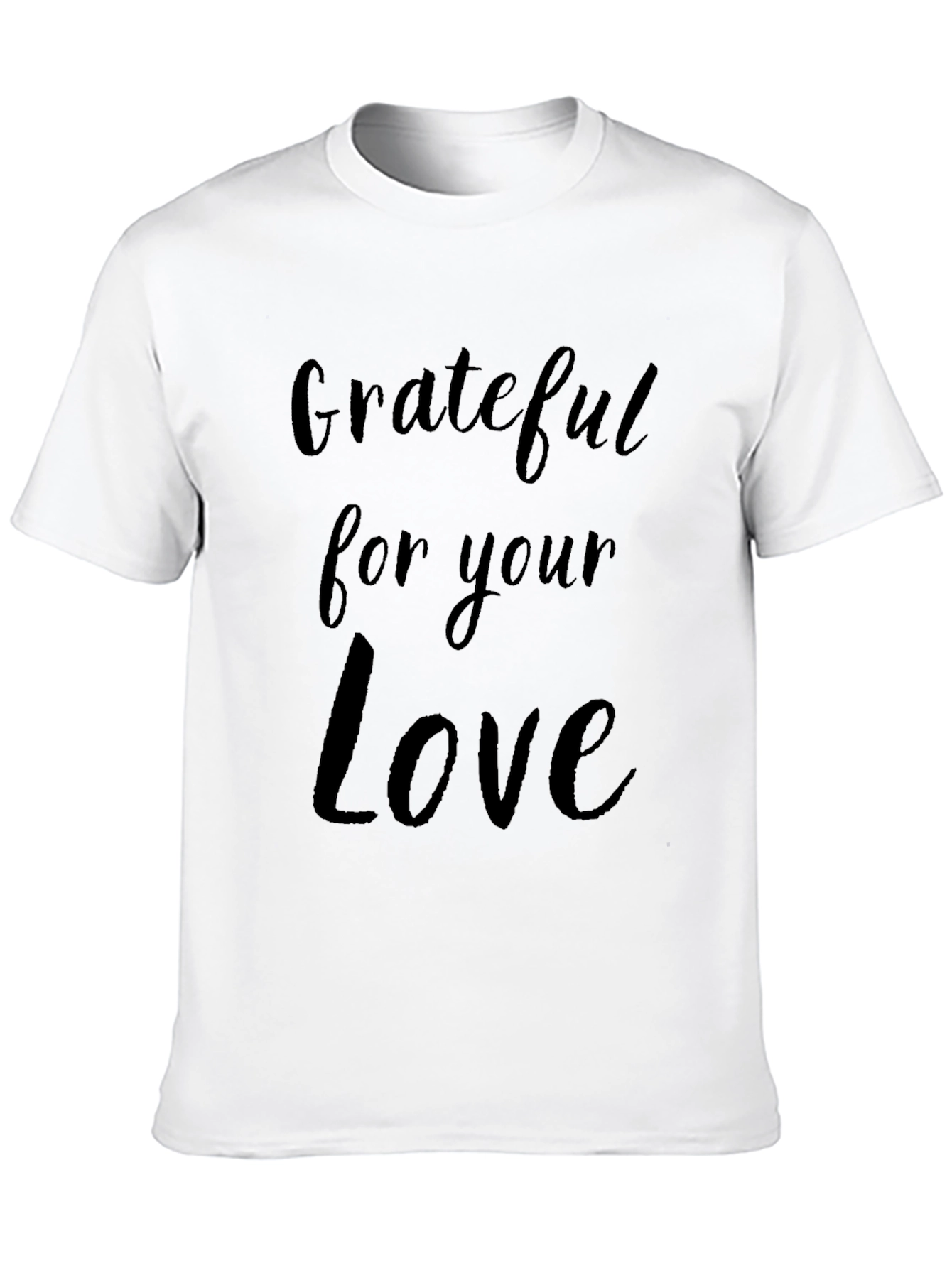 Grateful For Your Love Black T-Shirt