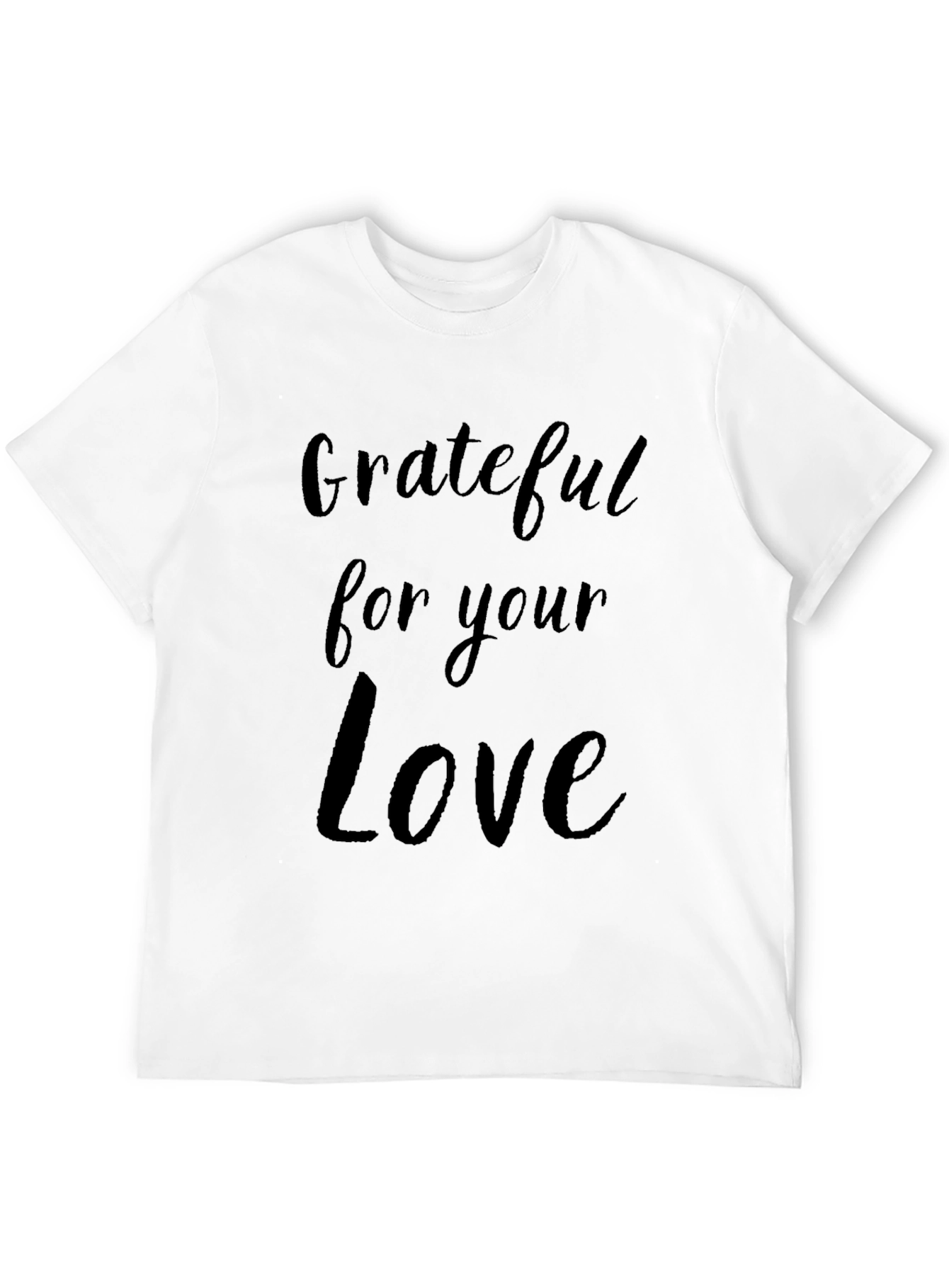 Grateful For Your Love Black T-Shirt