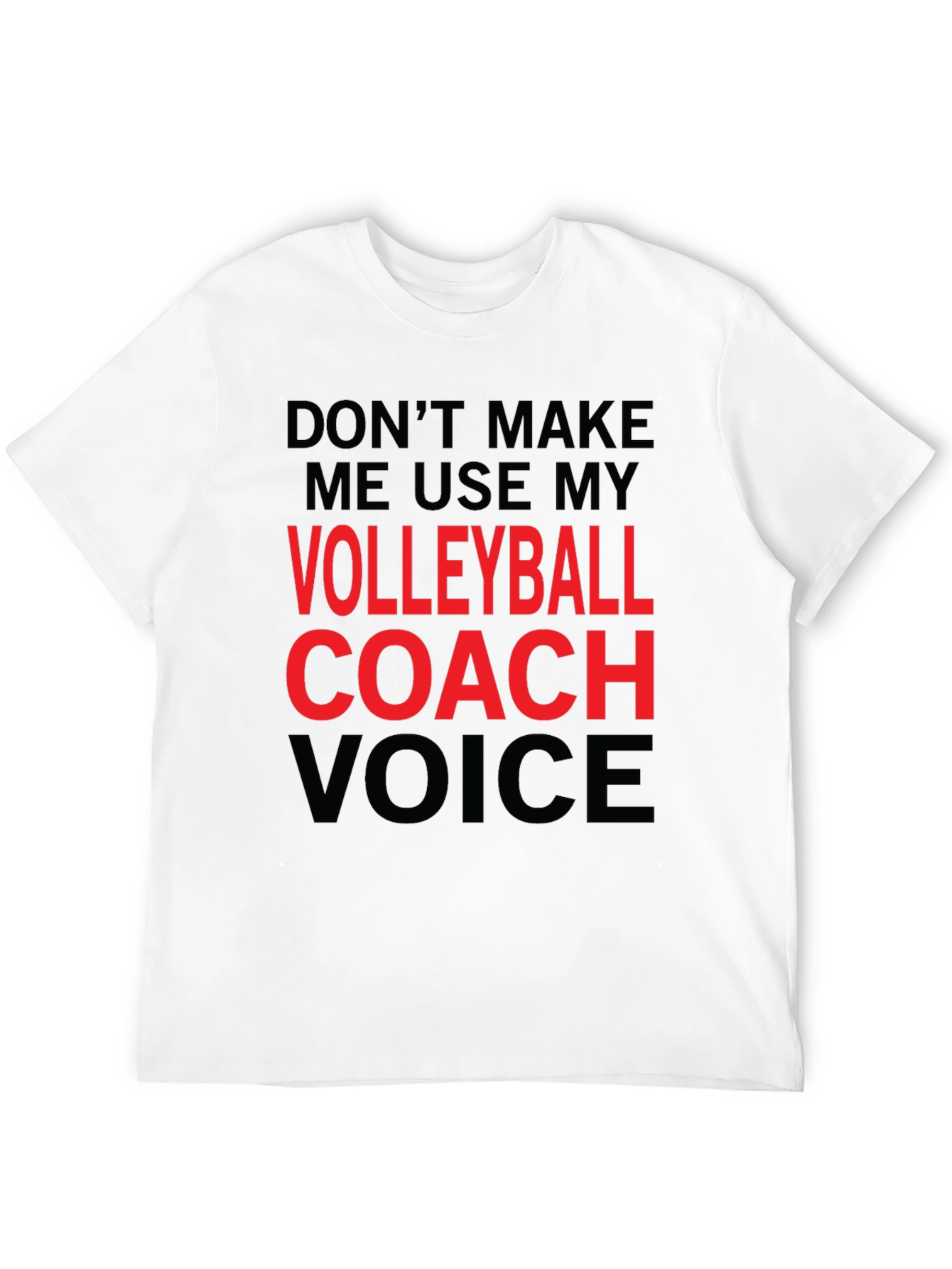 Volleyball Coach Voice T-Shirt - Funny Graphic Tee