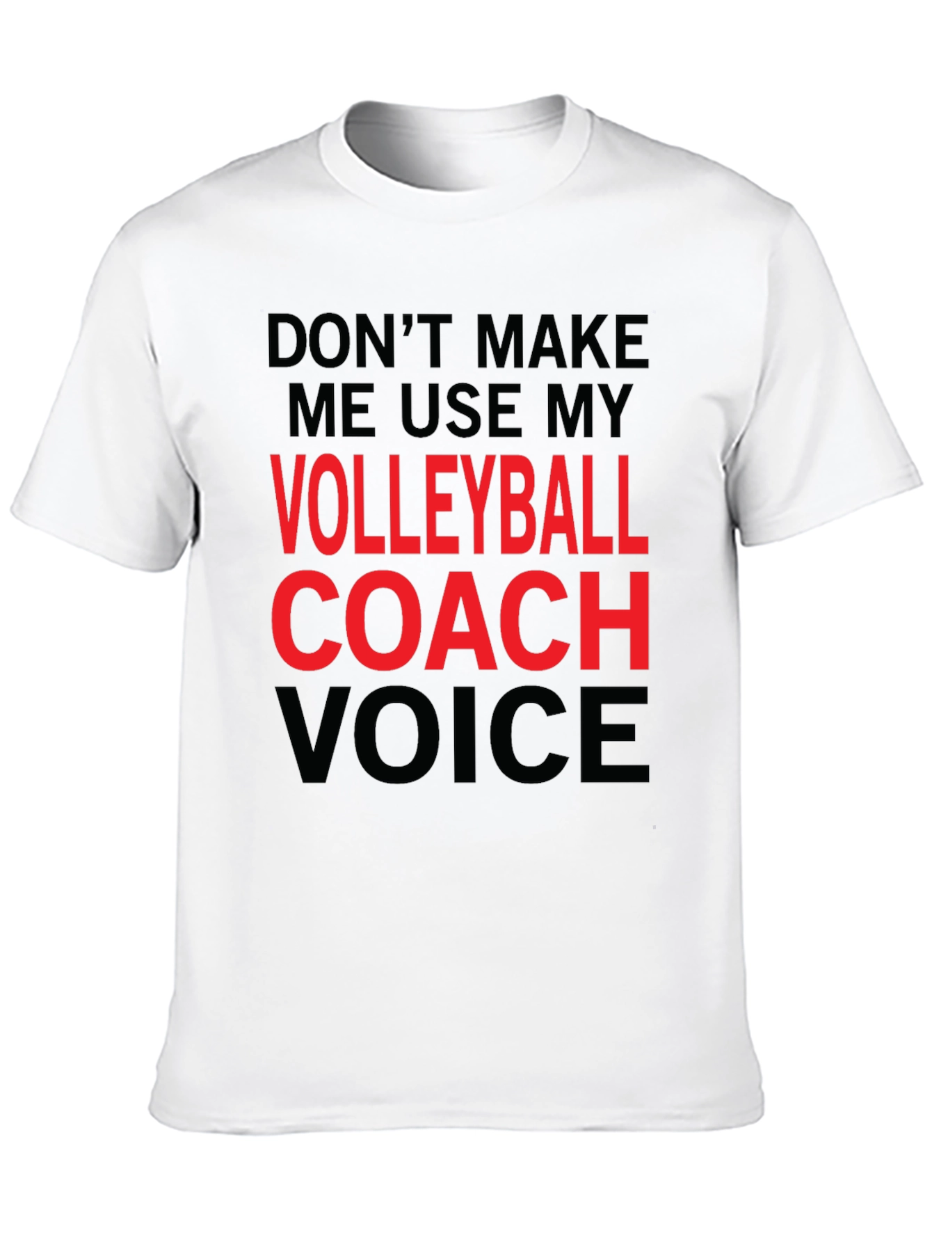 Volleyball Coach Voice T-Shirt - Funny Graphic Tee