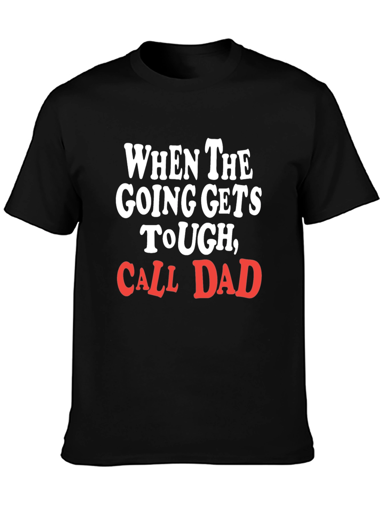 Call Dad Graphic T-Shirt