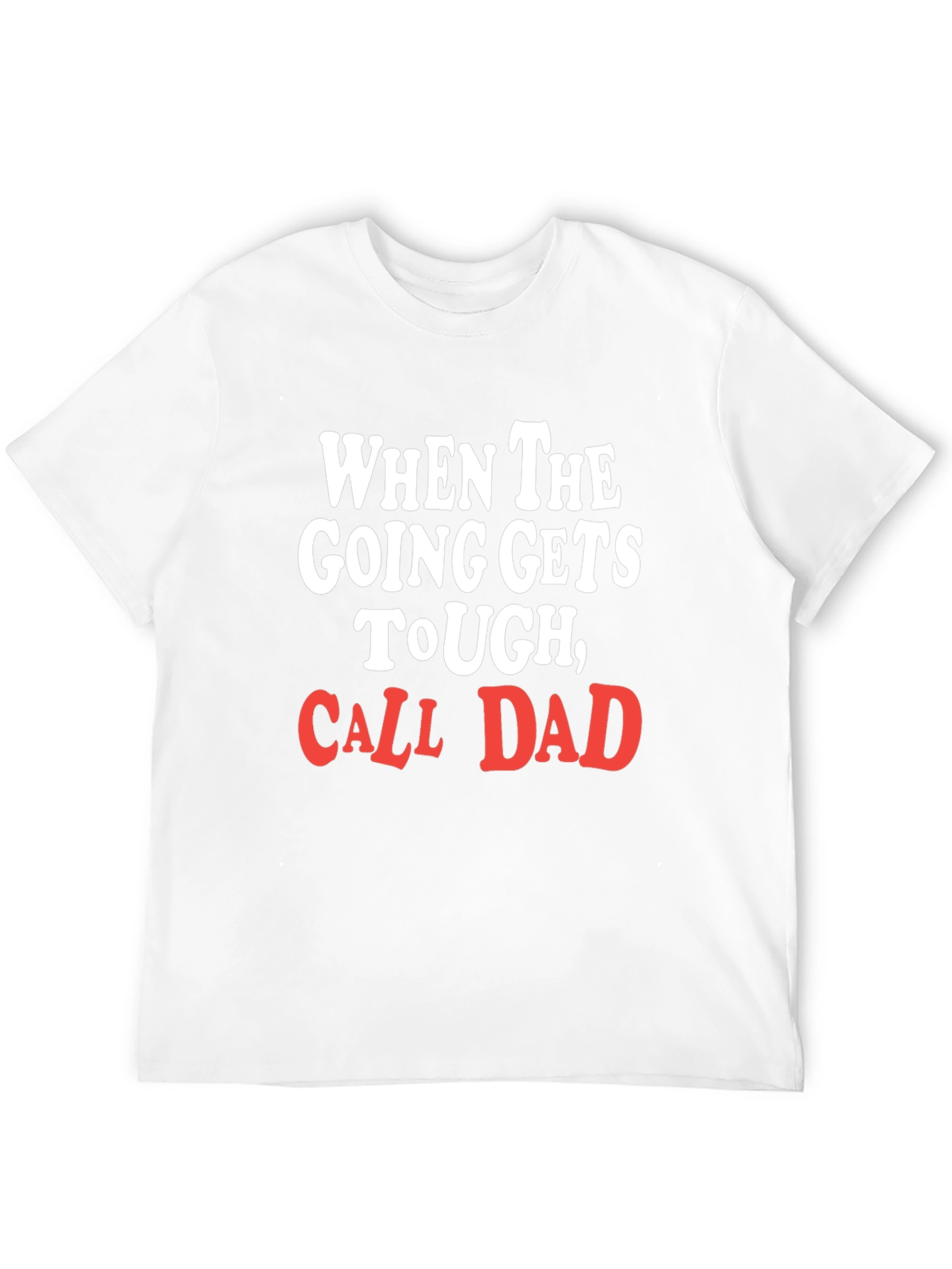 Call Dad Graphic T-Shirt