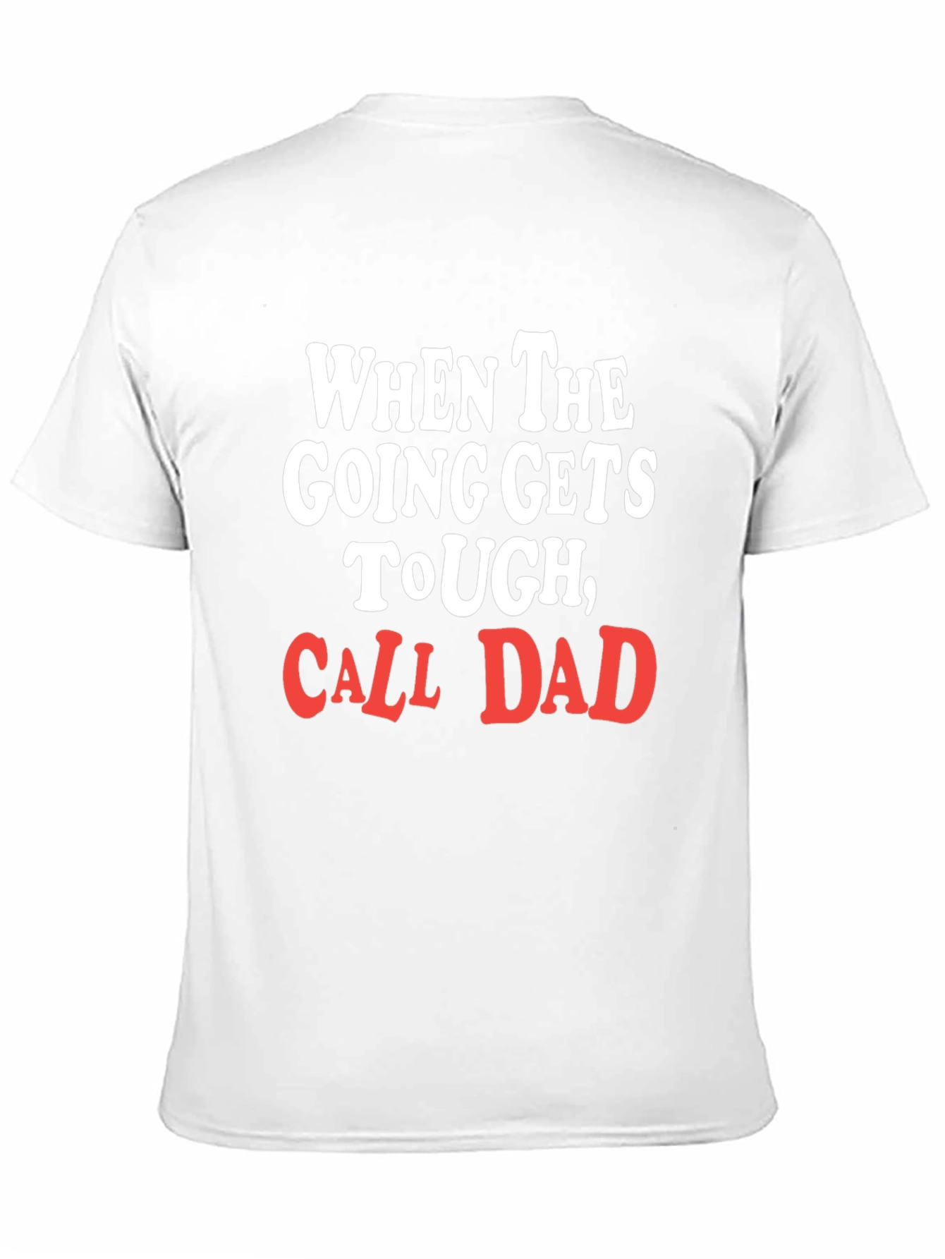 Call Dad Graphic T-Shirt