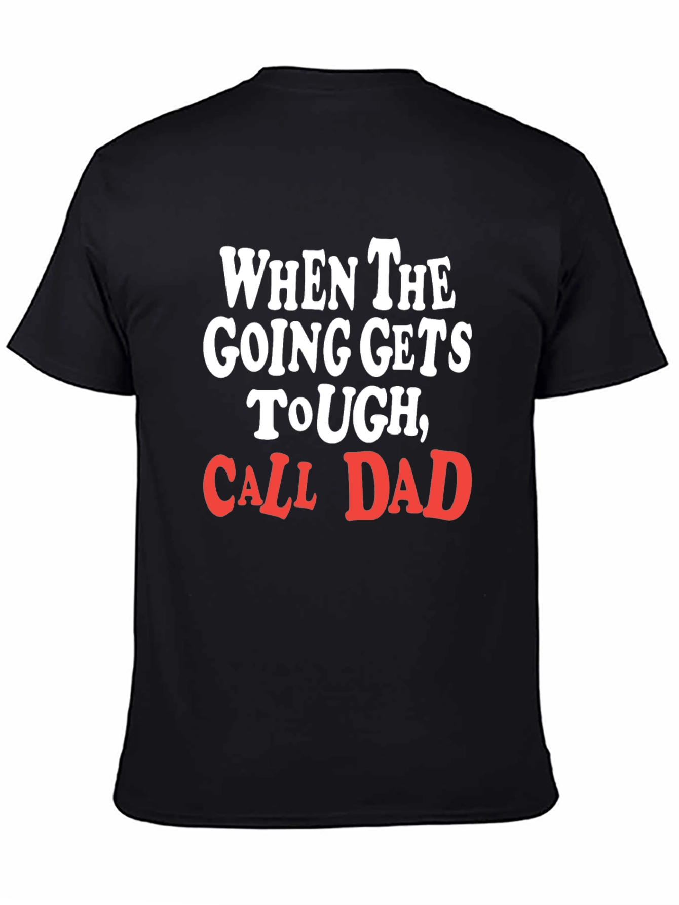 Call Dad Graphic T-Shirt