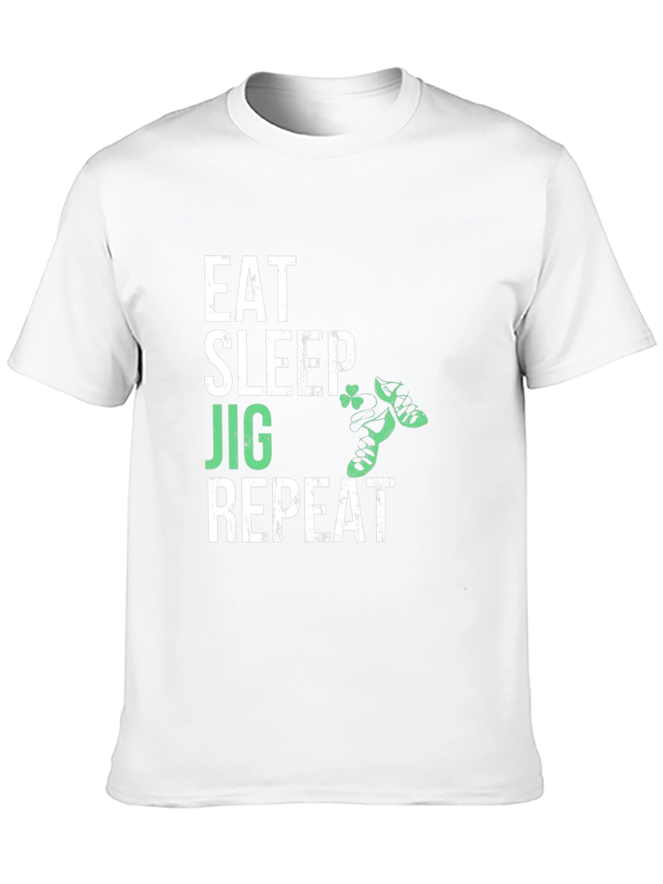 Eat Sleep Jig Repeat Irish Dance T-Shirt