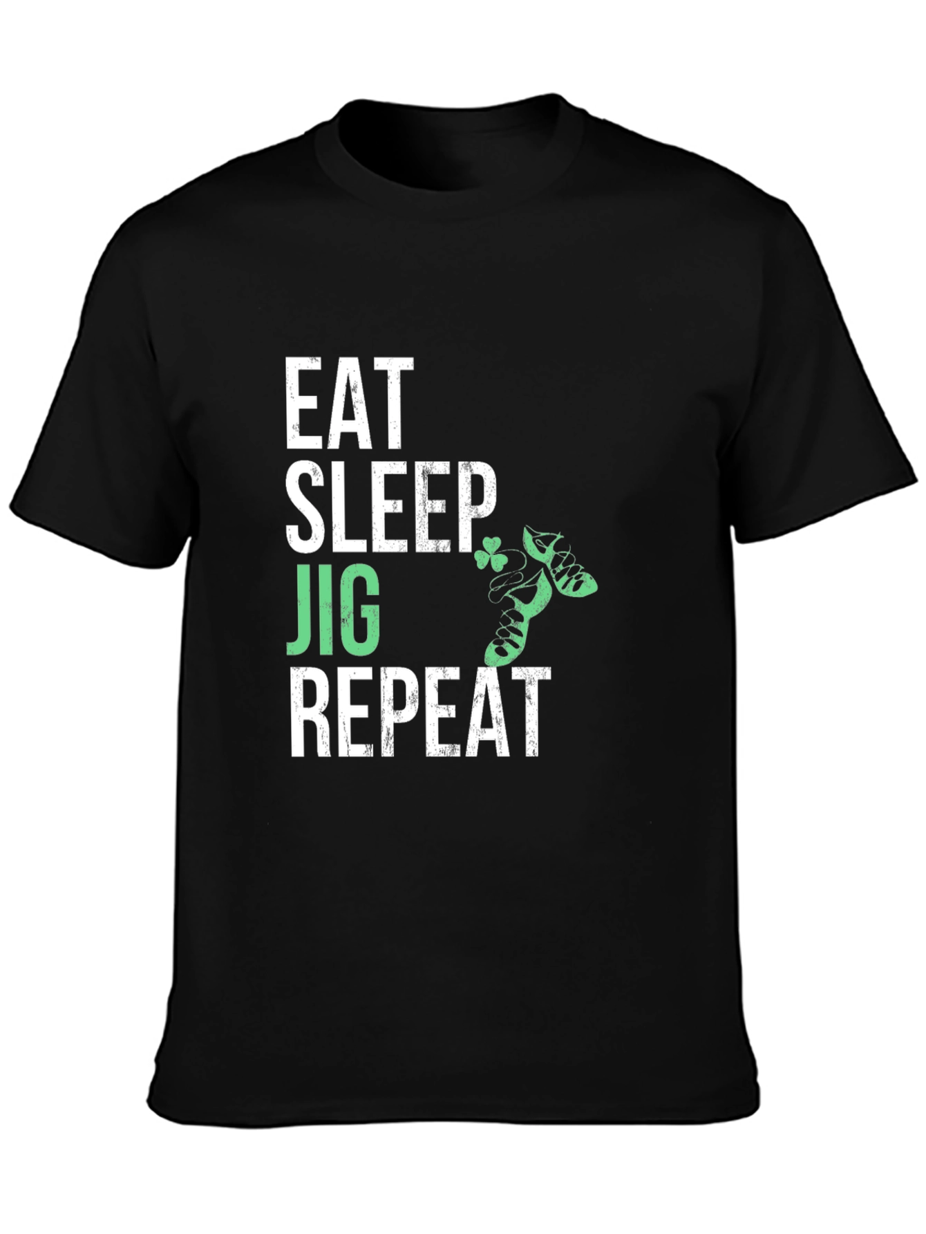Eat Sleep Jig Repeat Irish Dance T-Shirt