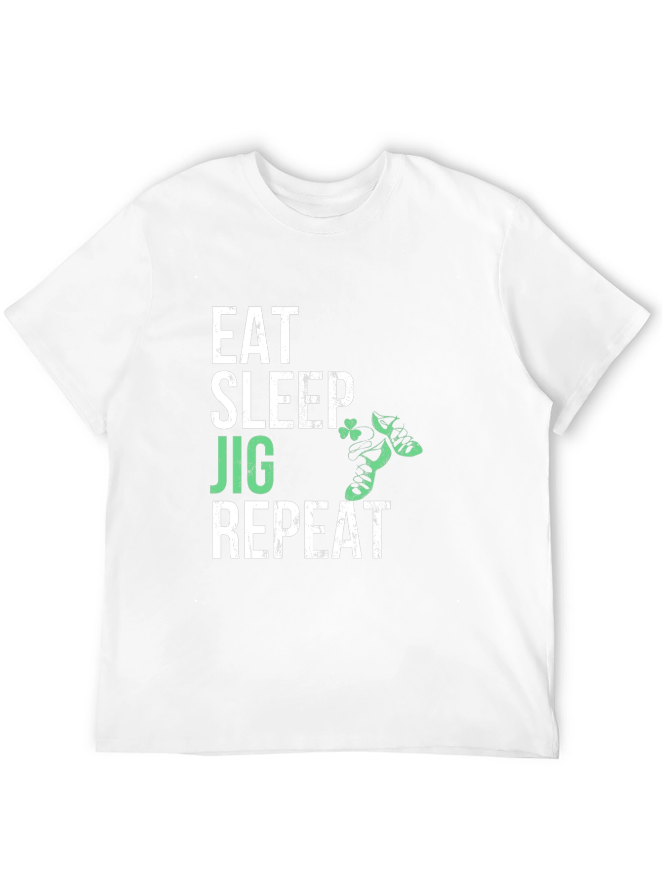 Eat Sleep Jig Repeat Irish Dance T-Shirt