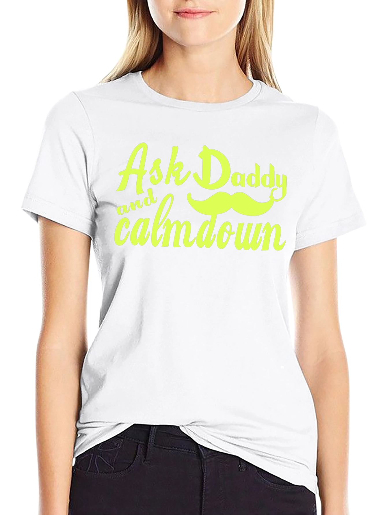 Ask Daddy T-Shirt