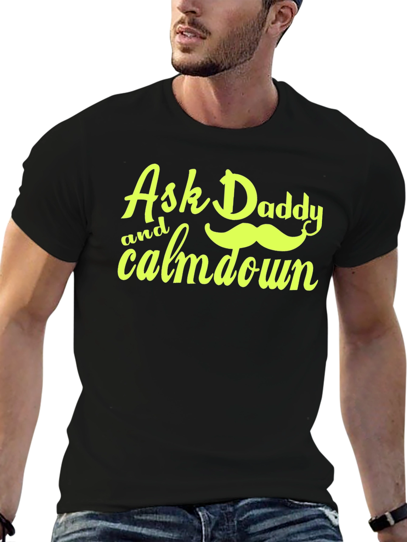 Ask Daddy T-Shirt