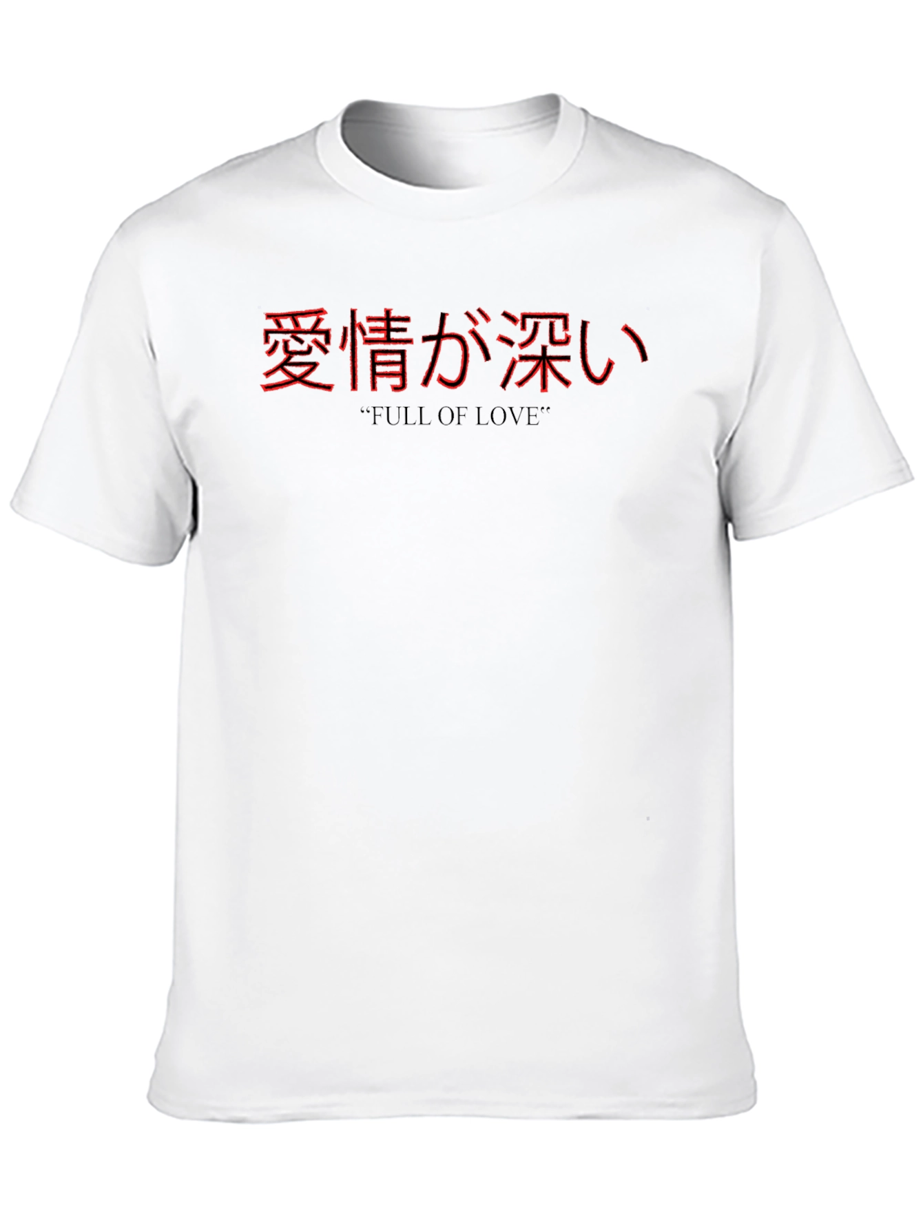 Full of Love Japanese Text T-Shirt